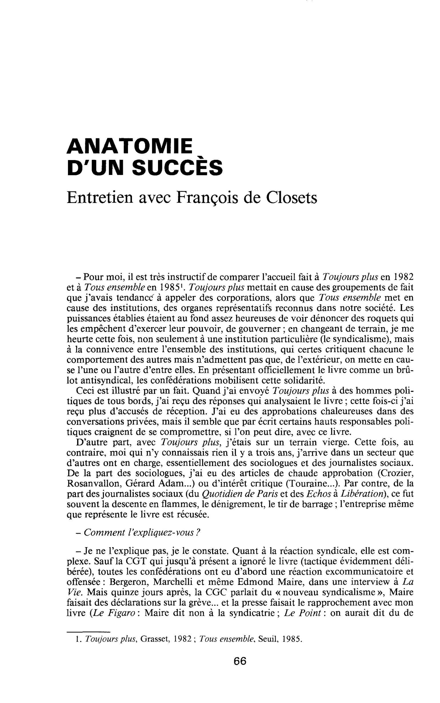 ANATOMIE D’UN SUCCÈS. Entretien avec François de Closets
