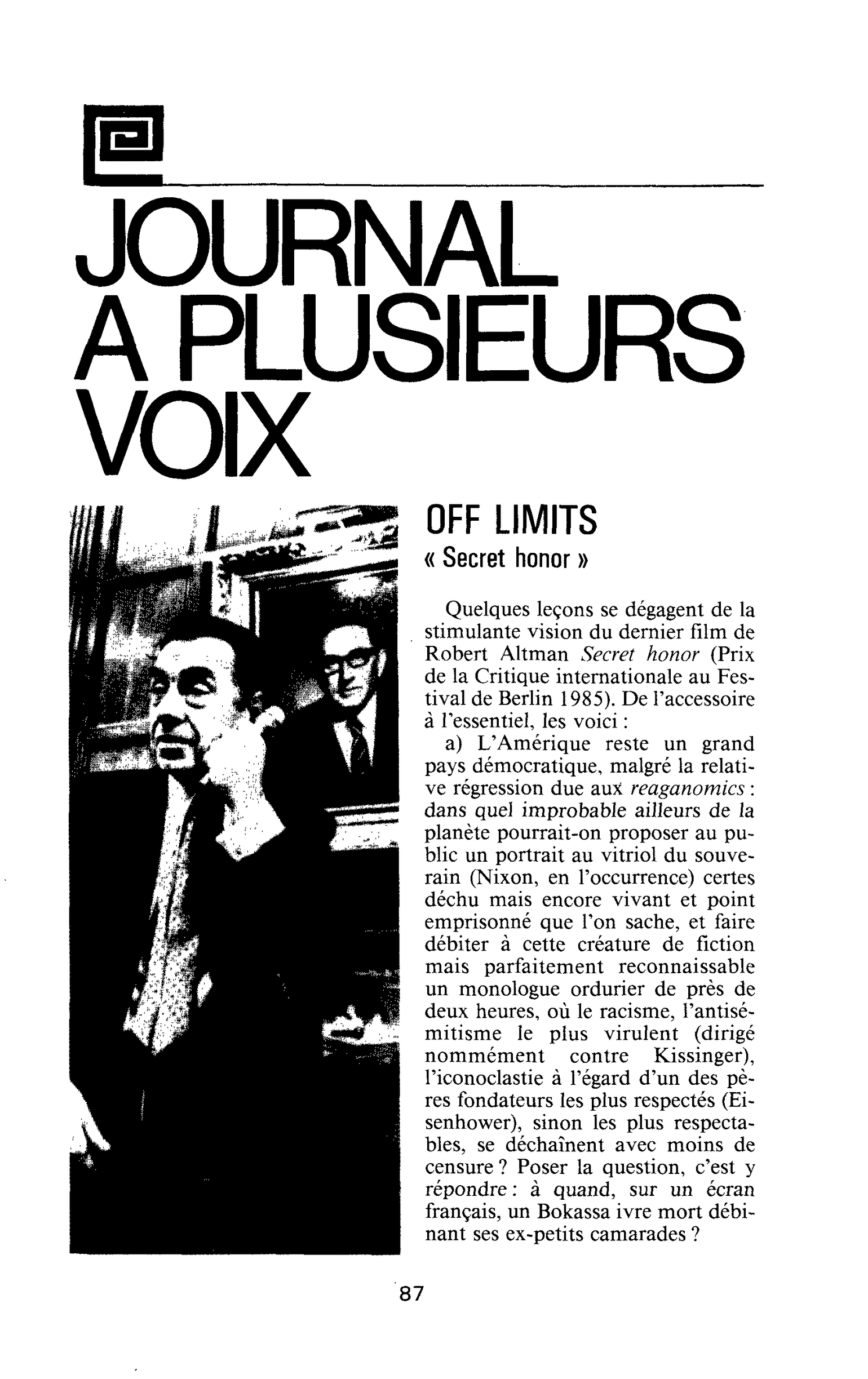 OFF LIMITS. « Secret honor »