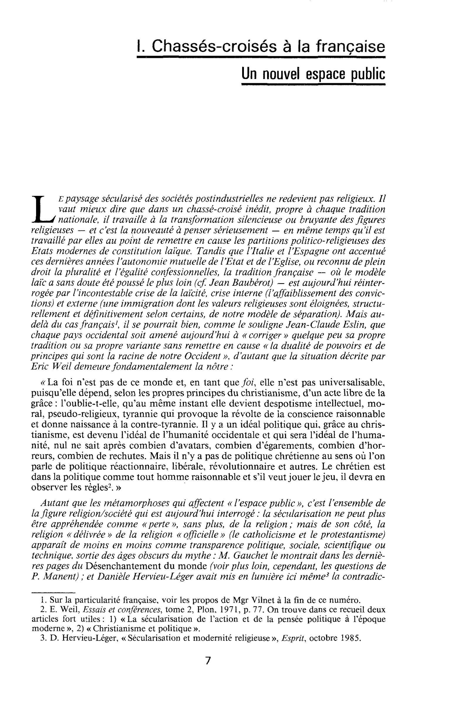 I. CHASSES-CROISES A LA FRANCAISE