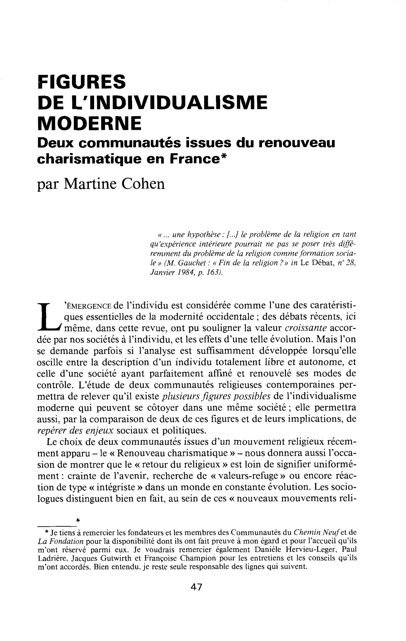 FIGURES DE L’INDIVIDUALISME MODERNE. Deux communautés issues du renouveau charismatique en France
