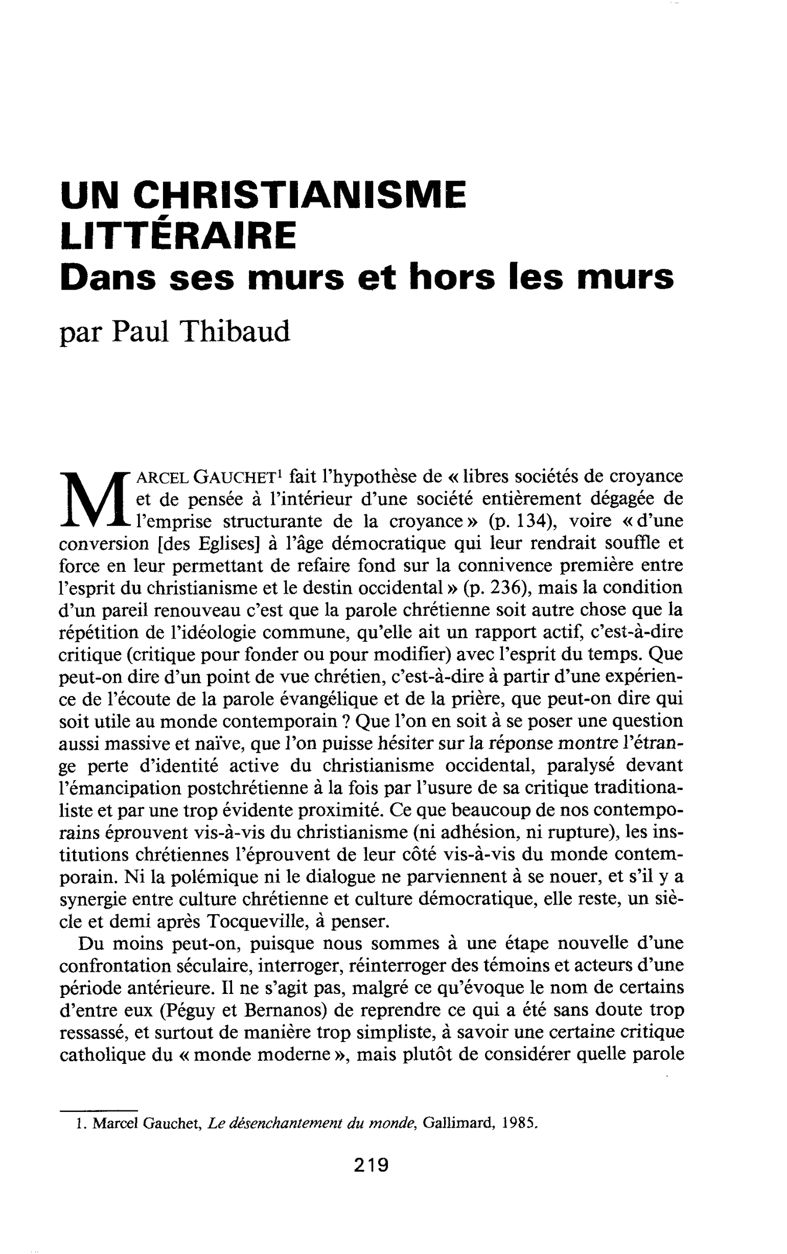 UN CHRISTIANISME LITTÉRAIRE. Dans ses murs et hors les murs