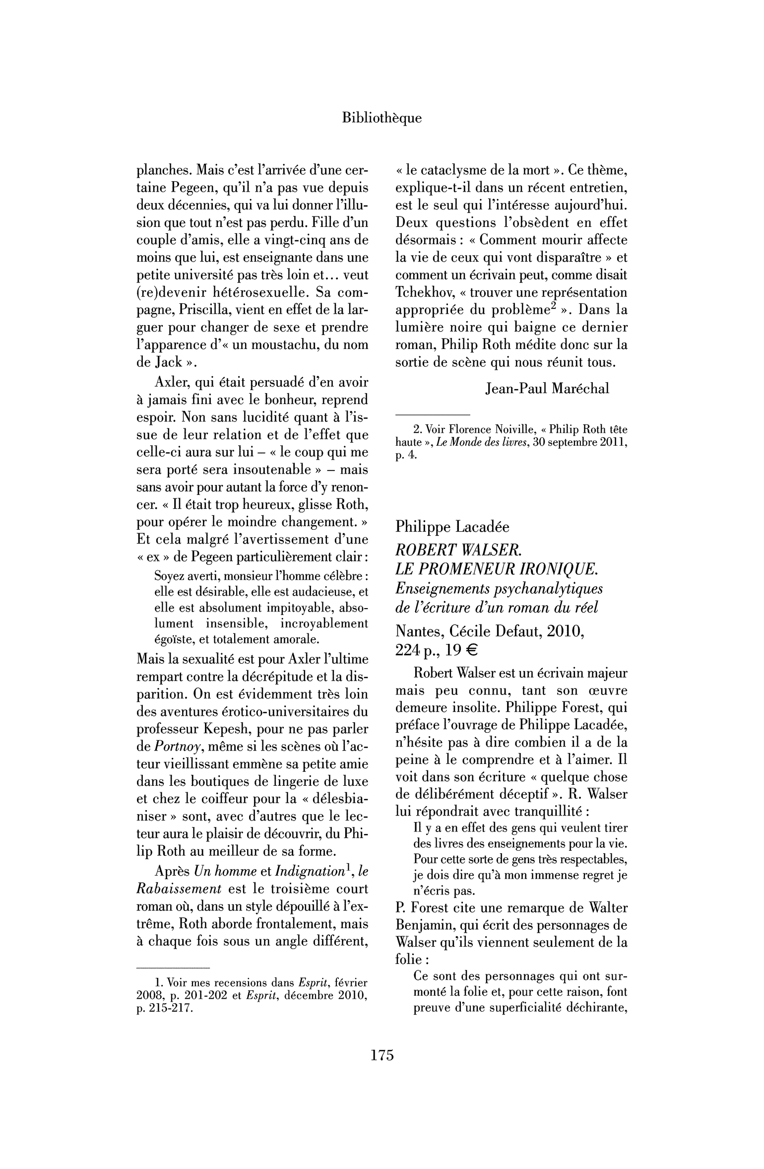 Philippe Lacadée : Robert Walser. Le promeneur ironique. Enseignements psychanalytiques de l’écriture d’un roman du réel