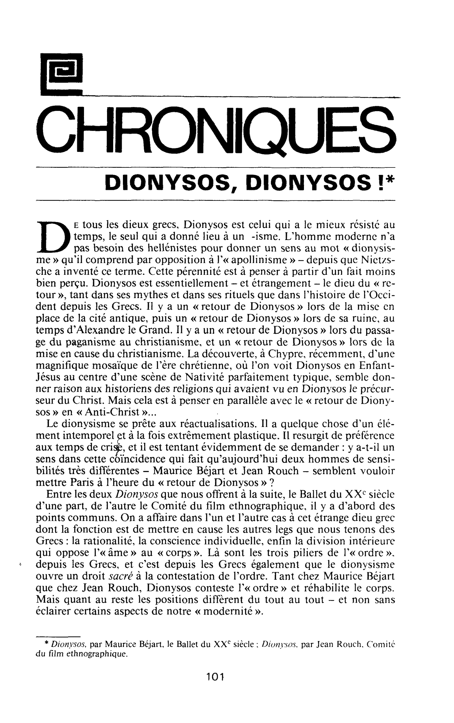 Dionysos, Dionysos (Maurice Béjart, Jean Rouch)