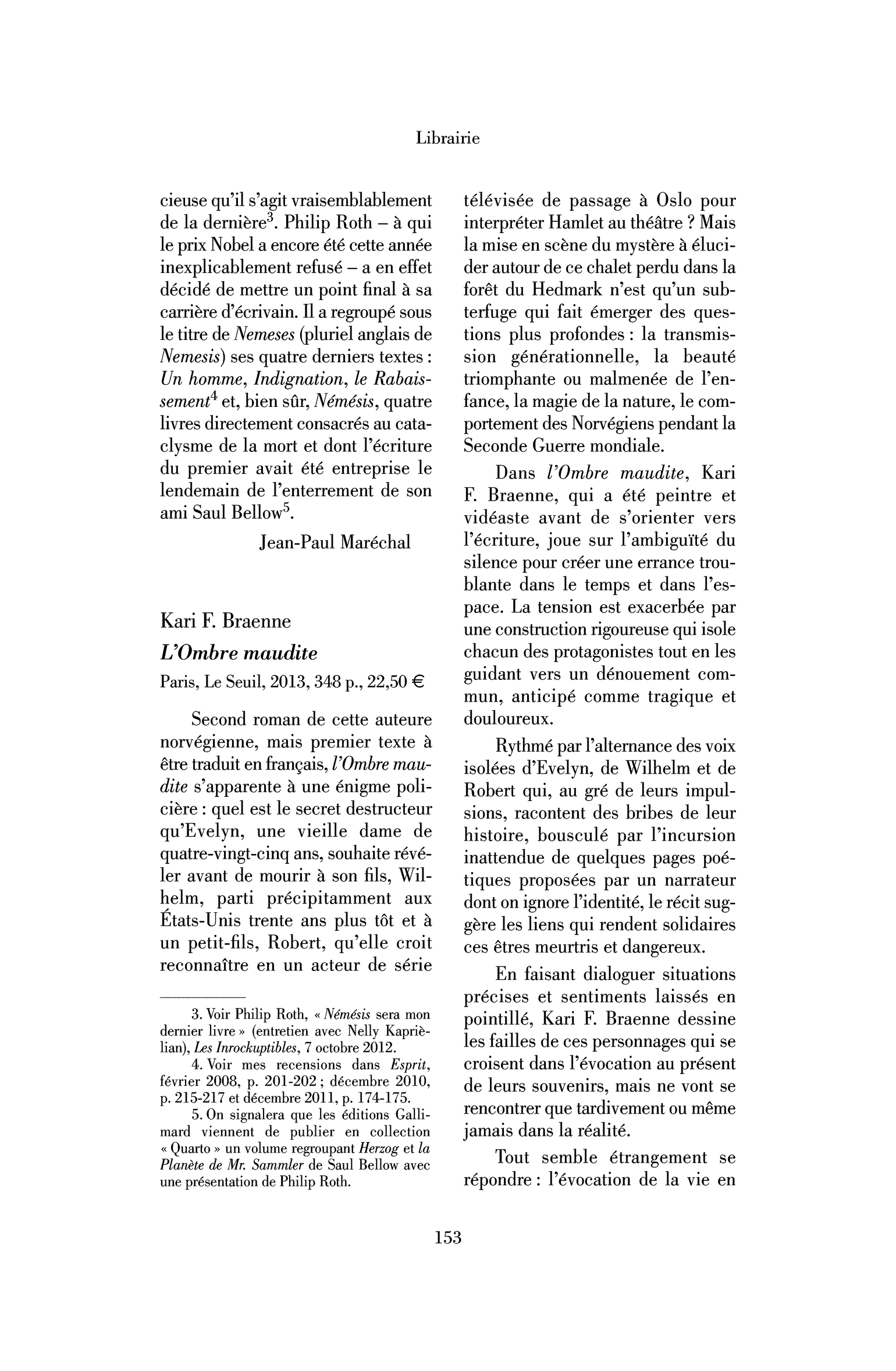 Kari F. Braenne : l’Ombre maudite