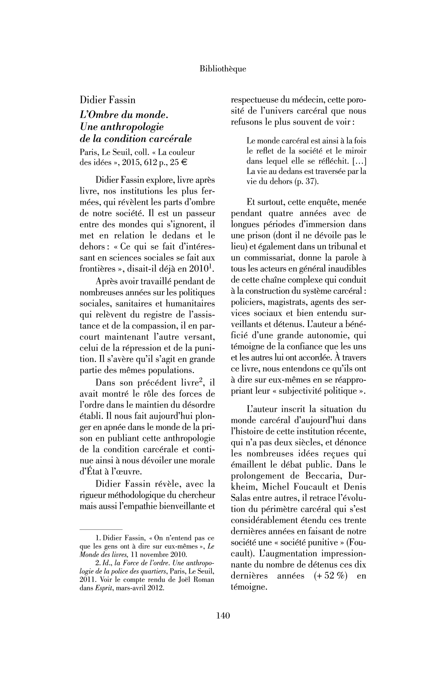 Didier Fassin : l’Ombre du monde. Une anthropologie de la condition carcérale