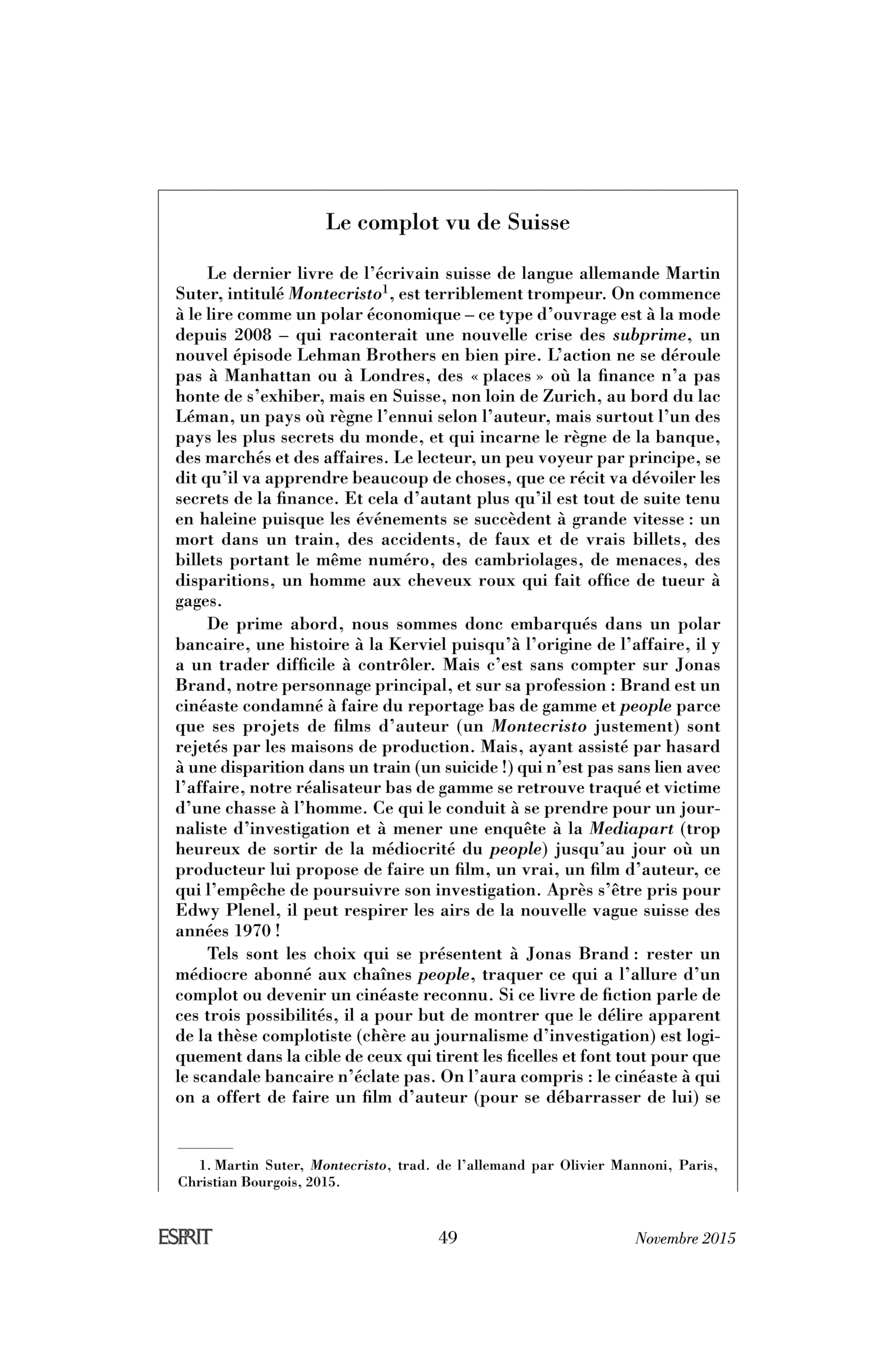 Le complot vu de Suisse. Encadré