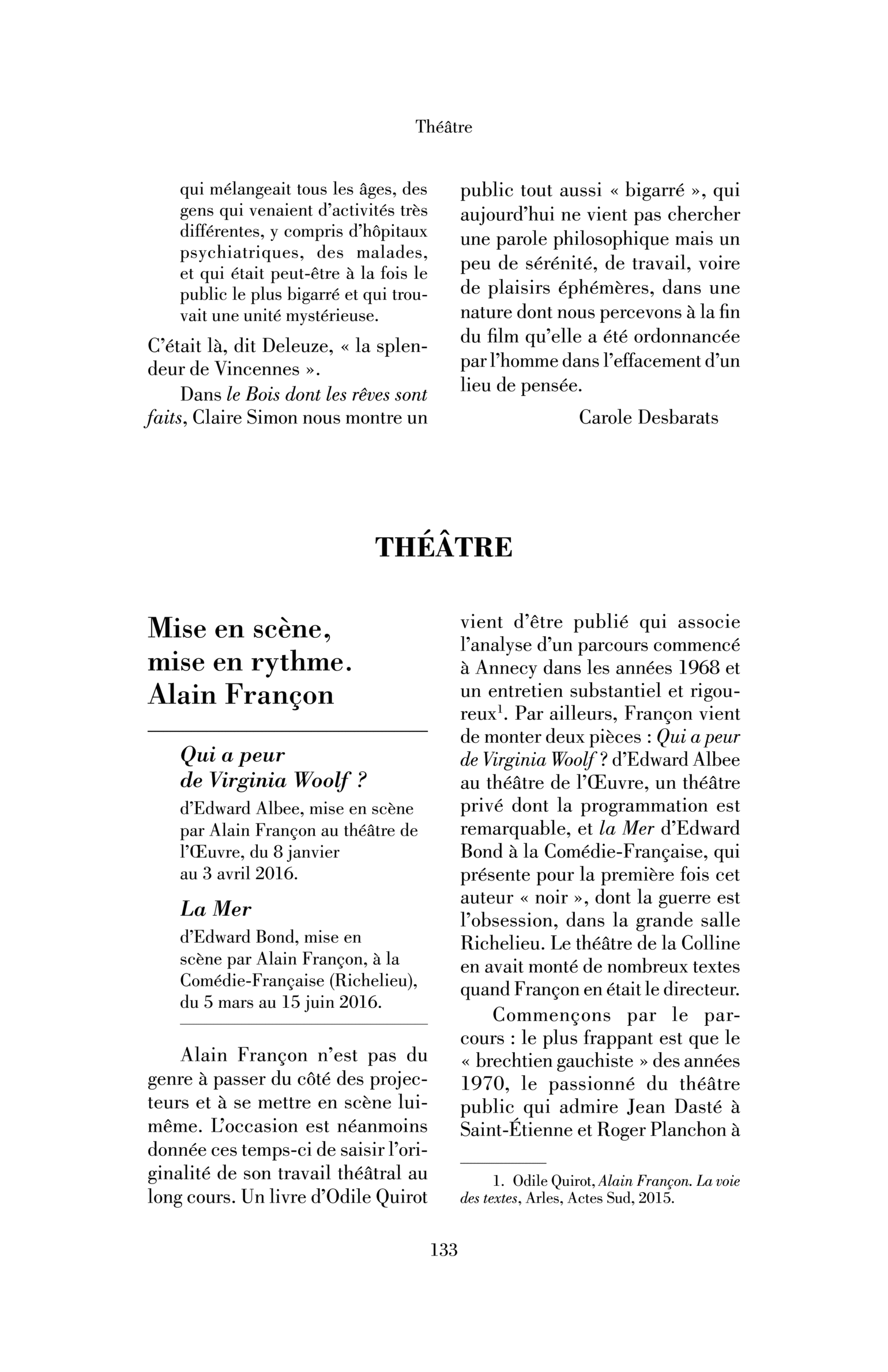 Mise en scène, mise en rythme. Alain Françon