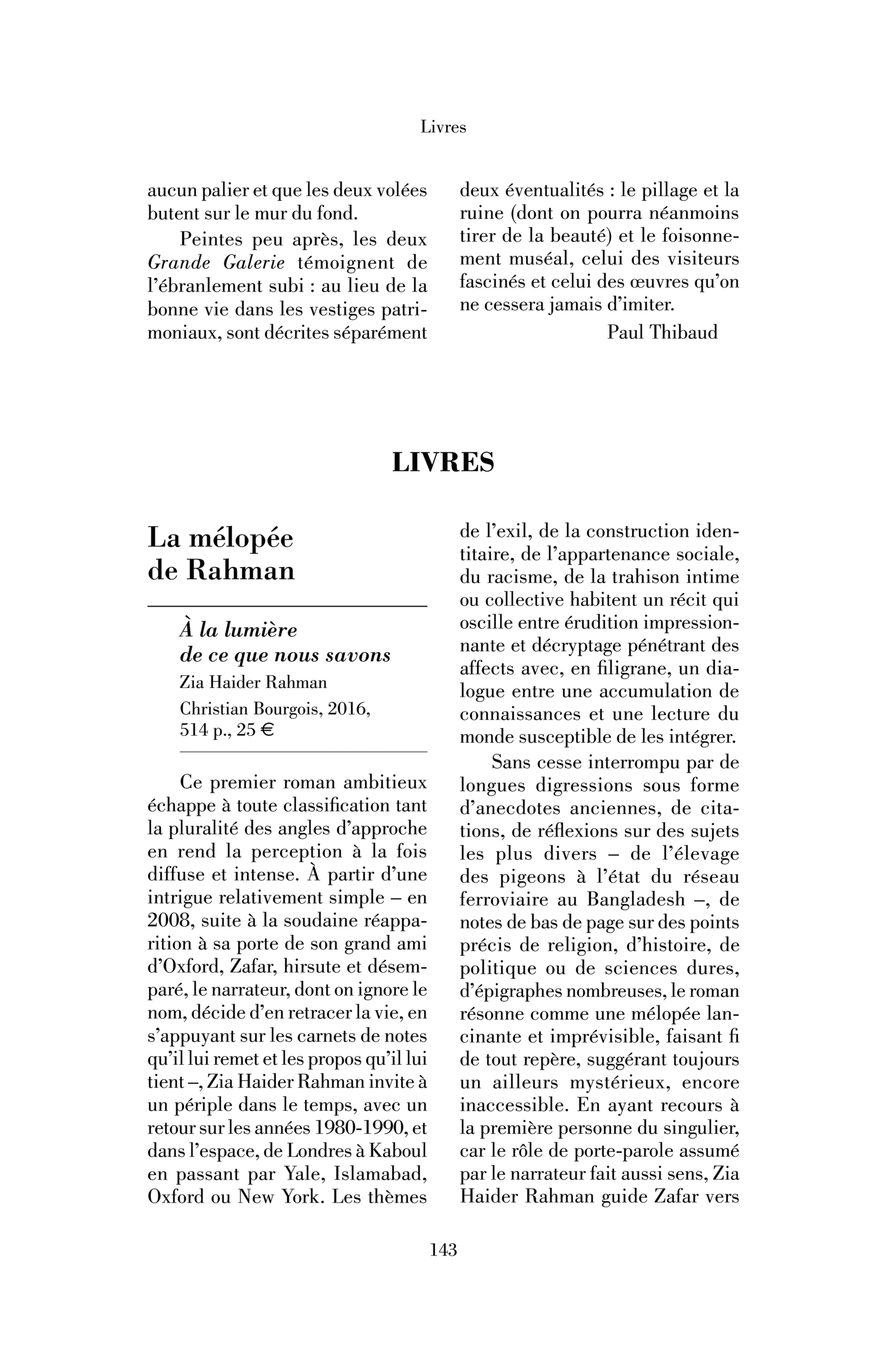 Zia Haider Rahman, À la lumière de ce que nous savons
