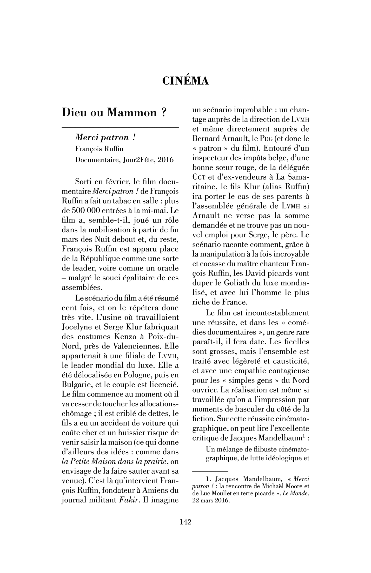 Cinéma. Dieu ou Mammon ? Merci patron !
