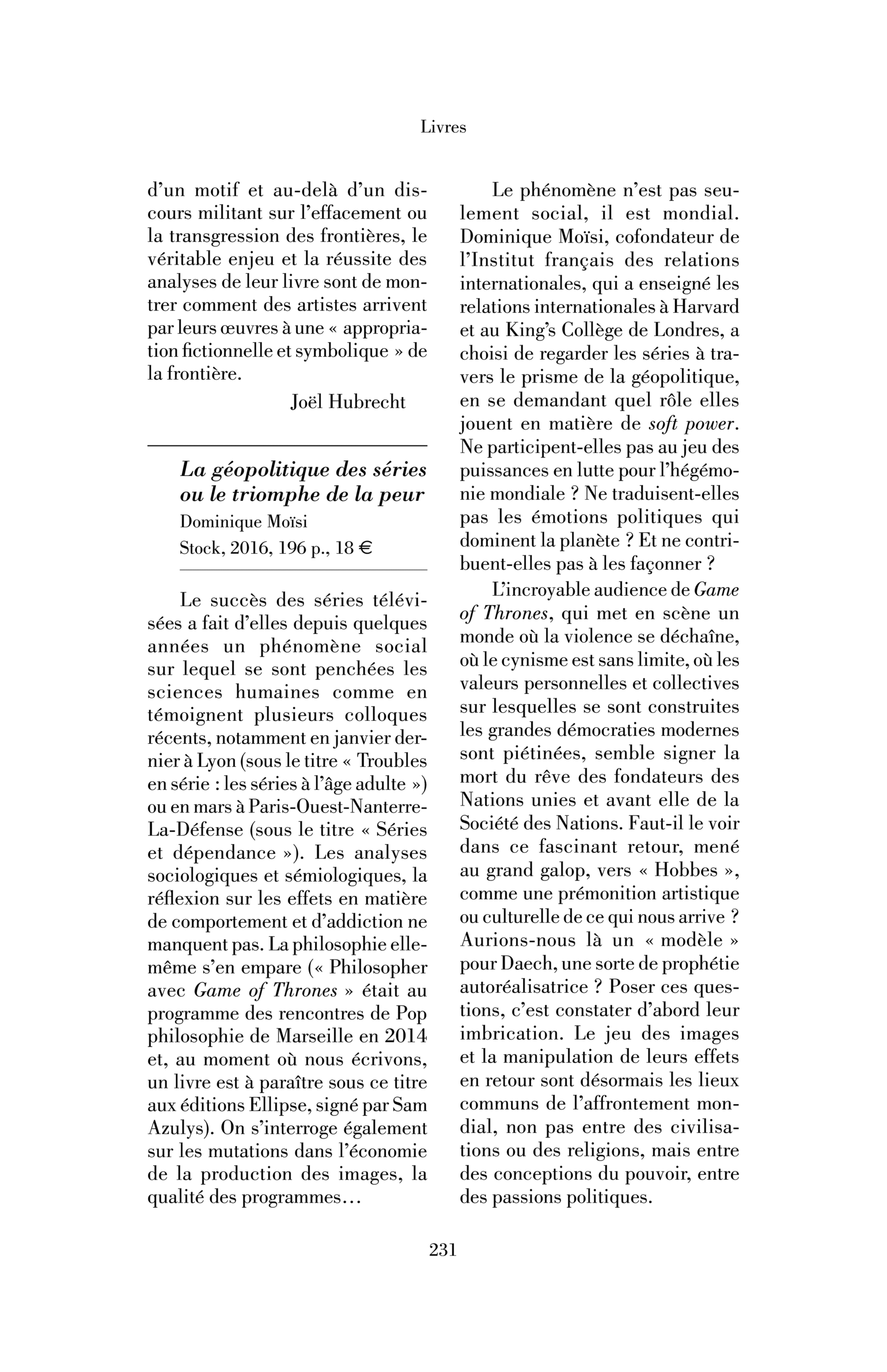 Dominique Moïsi, « La Géopolitique des séries ou le triomphe de la peur »