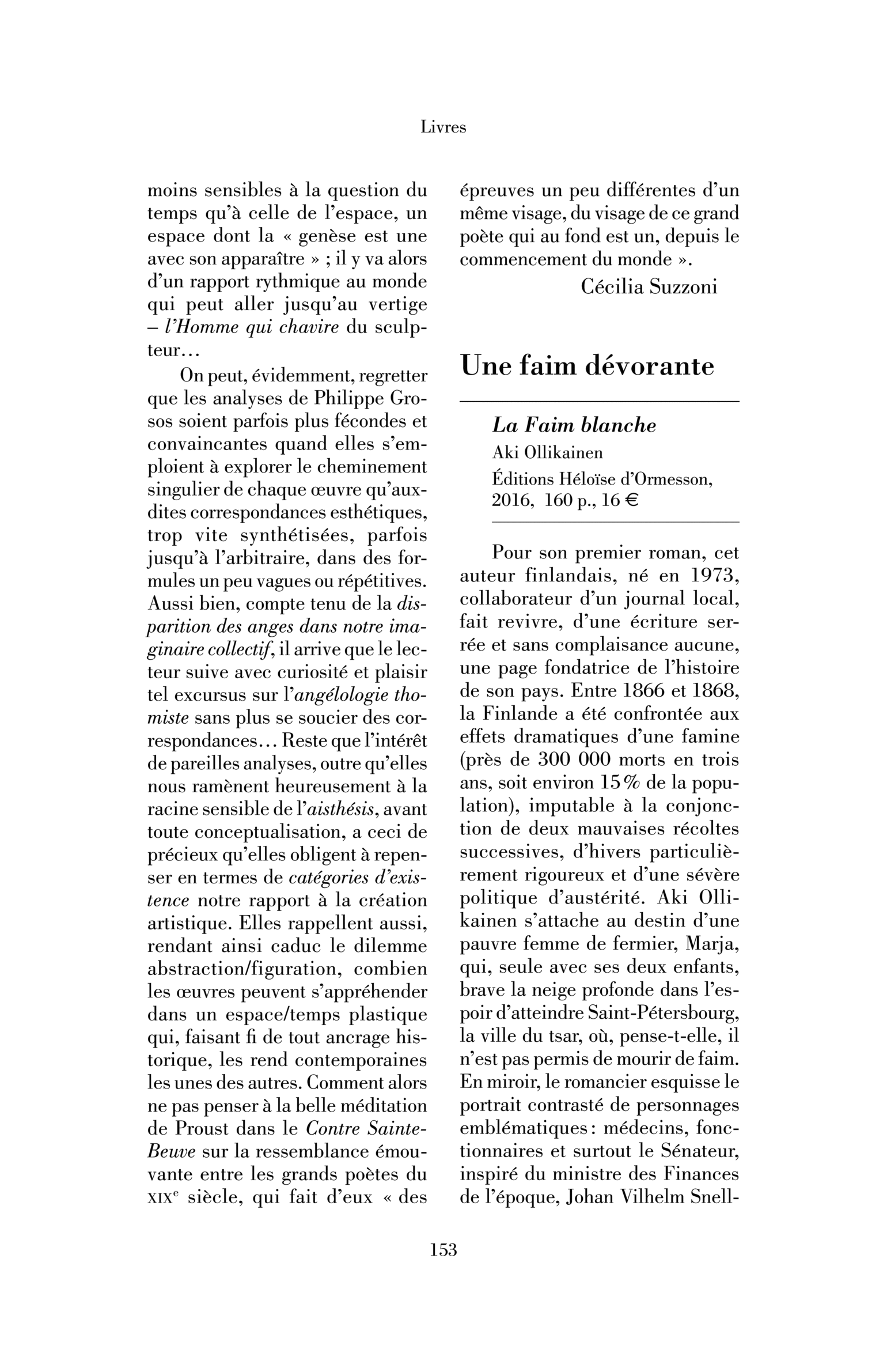 Aki Ollikainen, La Faim blanche