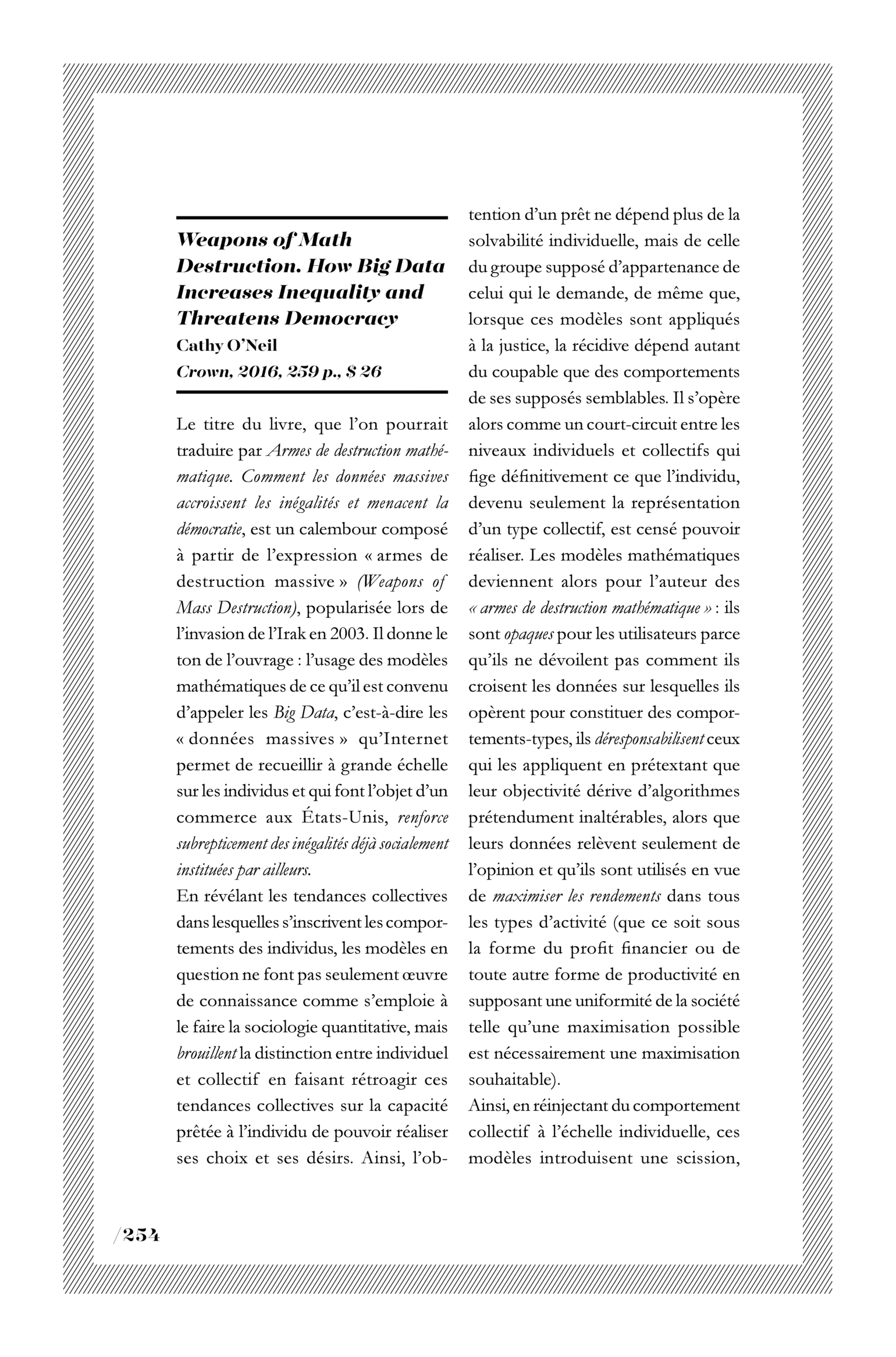 Cathy O’Neil, « Weapons of Math Destruction. How Big Data Increases Inequality and Threatens Democracy »