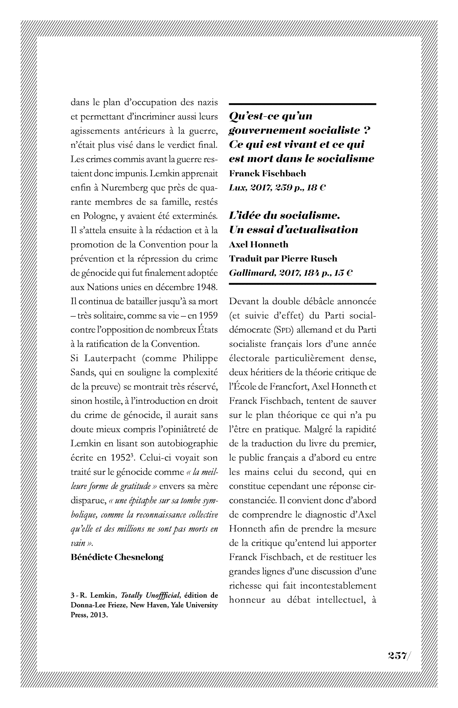 Qu’est-ce qu’un gouvernement socialiste ? Ce qui est vivant et ce qui est mort dans le socialisme, de Franck Fischbach et L’idée du socialisme. Un essai d’actualisation, d’Axel Honneth