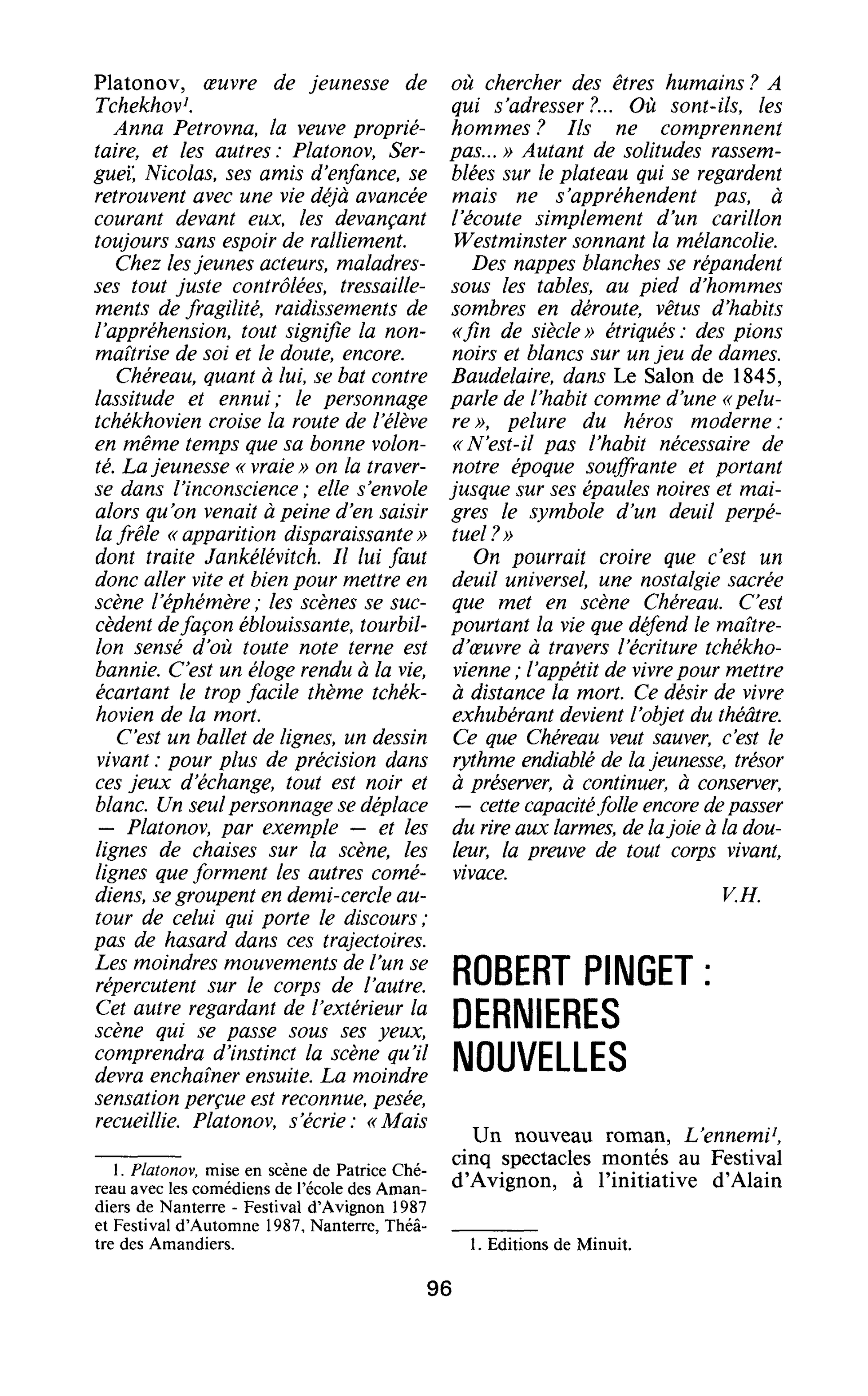 Robert Pinget : Dernières nouvelles