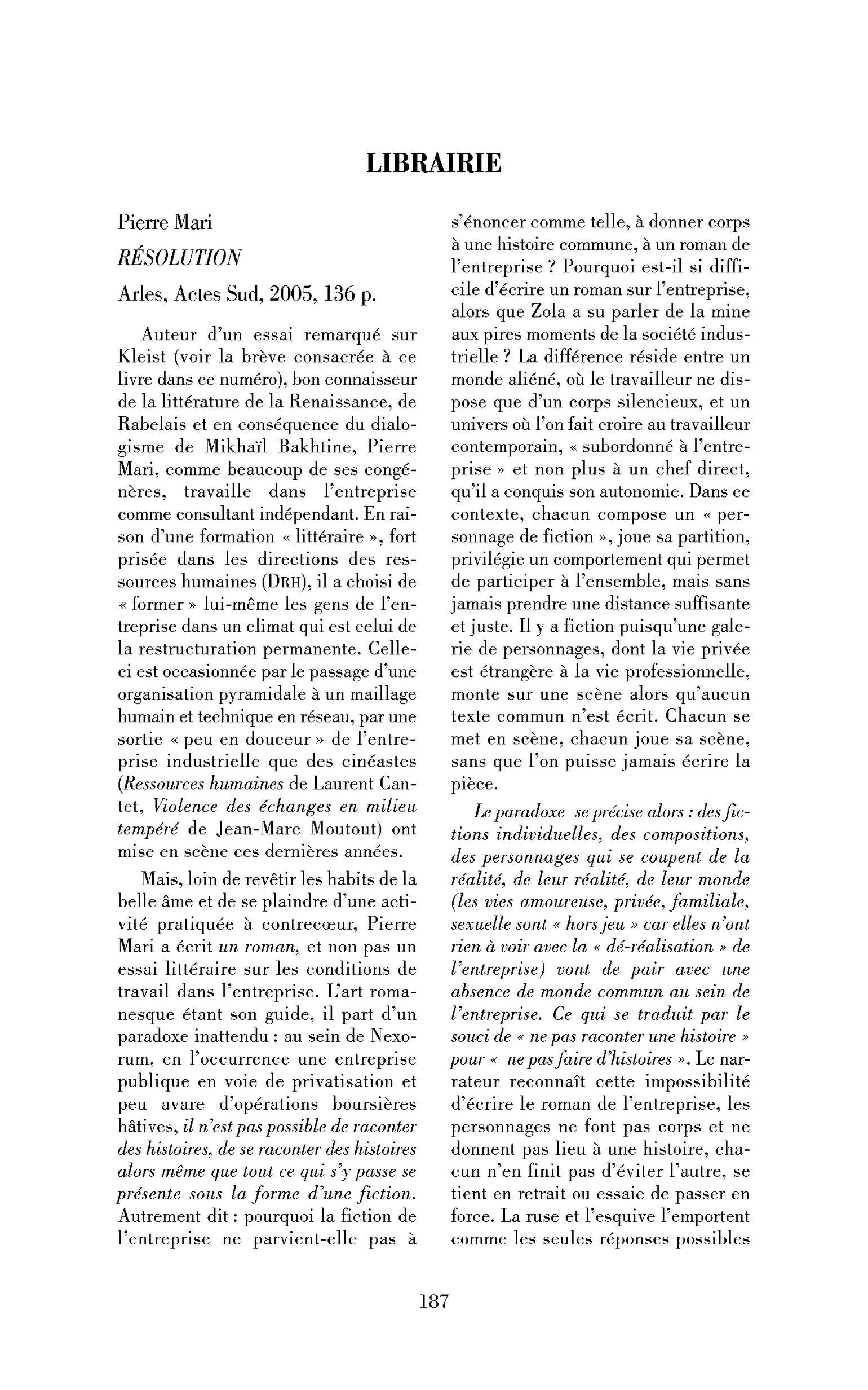 Pierre Mari: Résolution