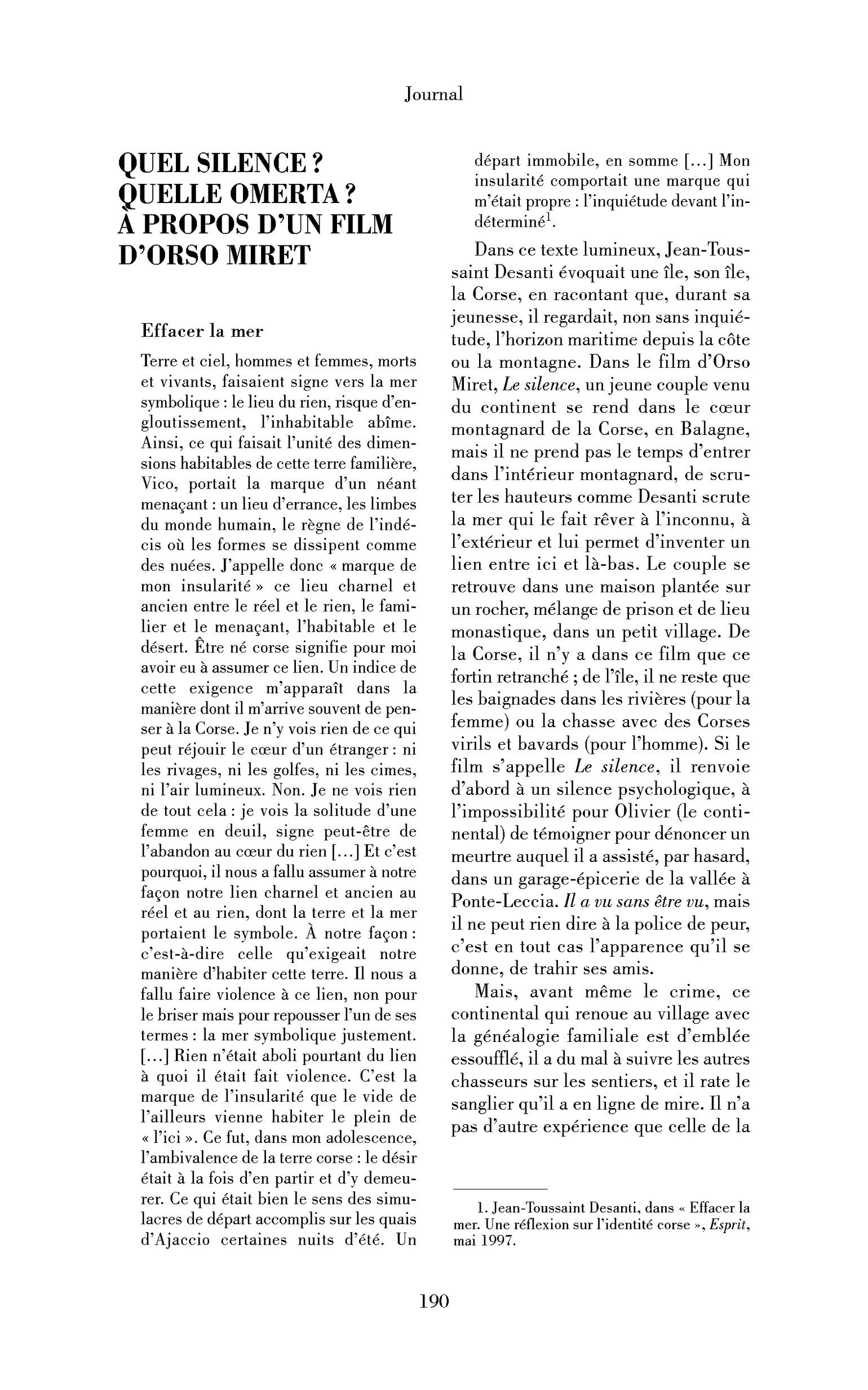 Quel silence ? Quelle omerta ? À propos d’un film d’Orso Miret