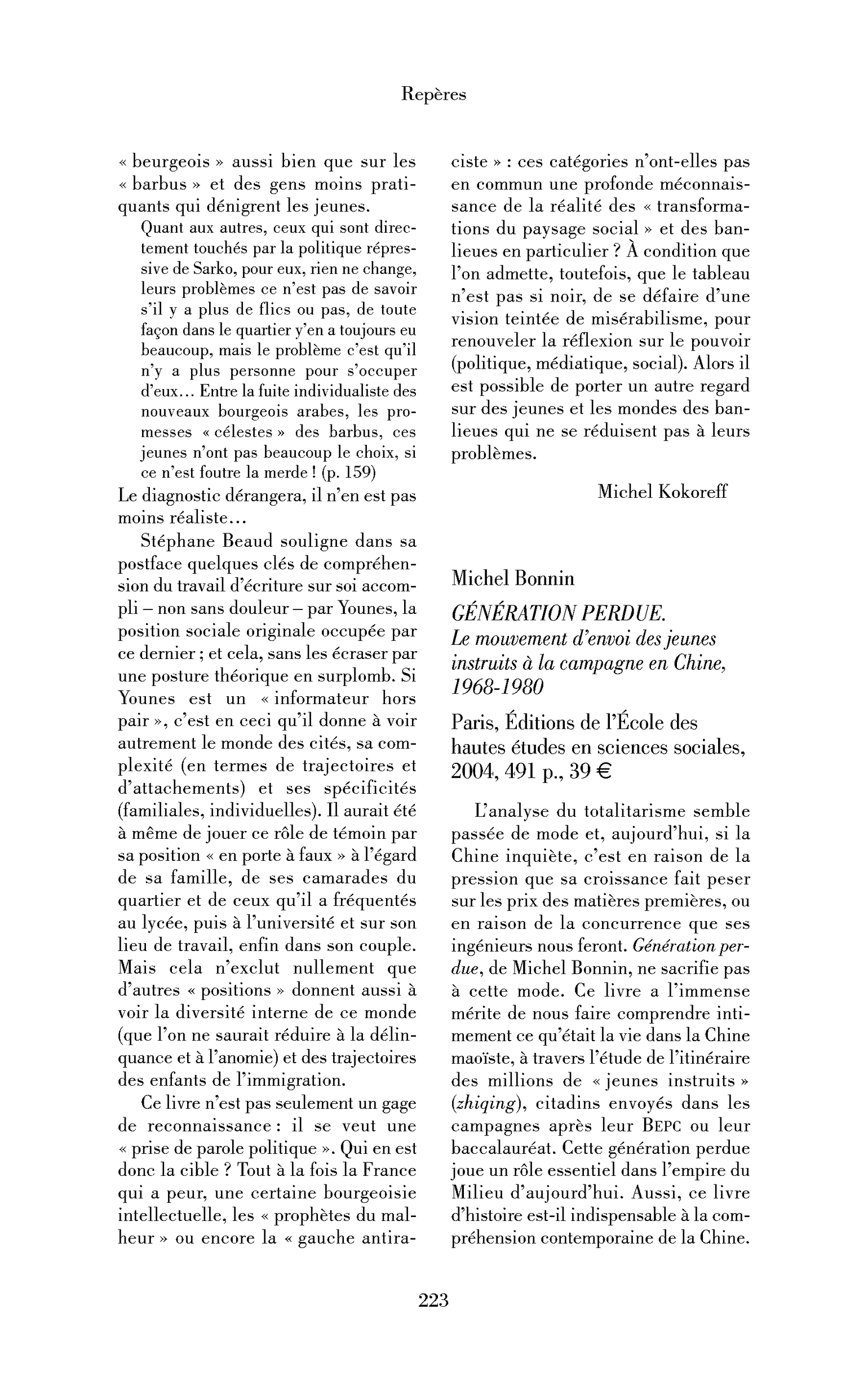 Michel Bonnin: Génération perdue. Le mouvement d’envoi des jeunes instruits à la campagne en Chine, 1968-1980