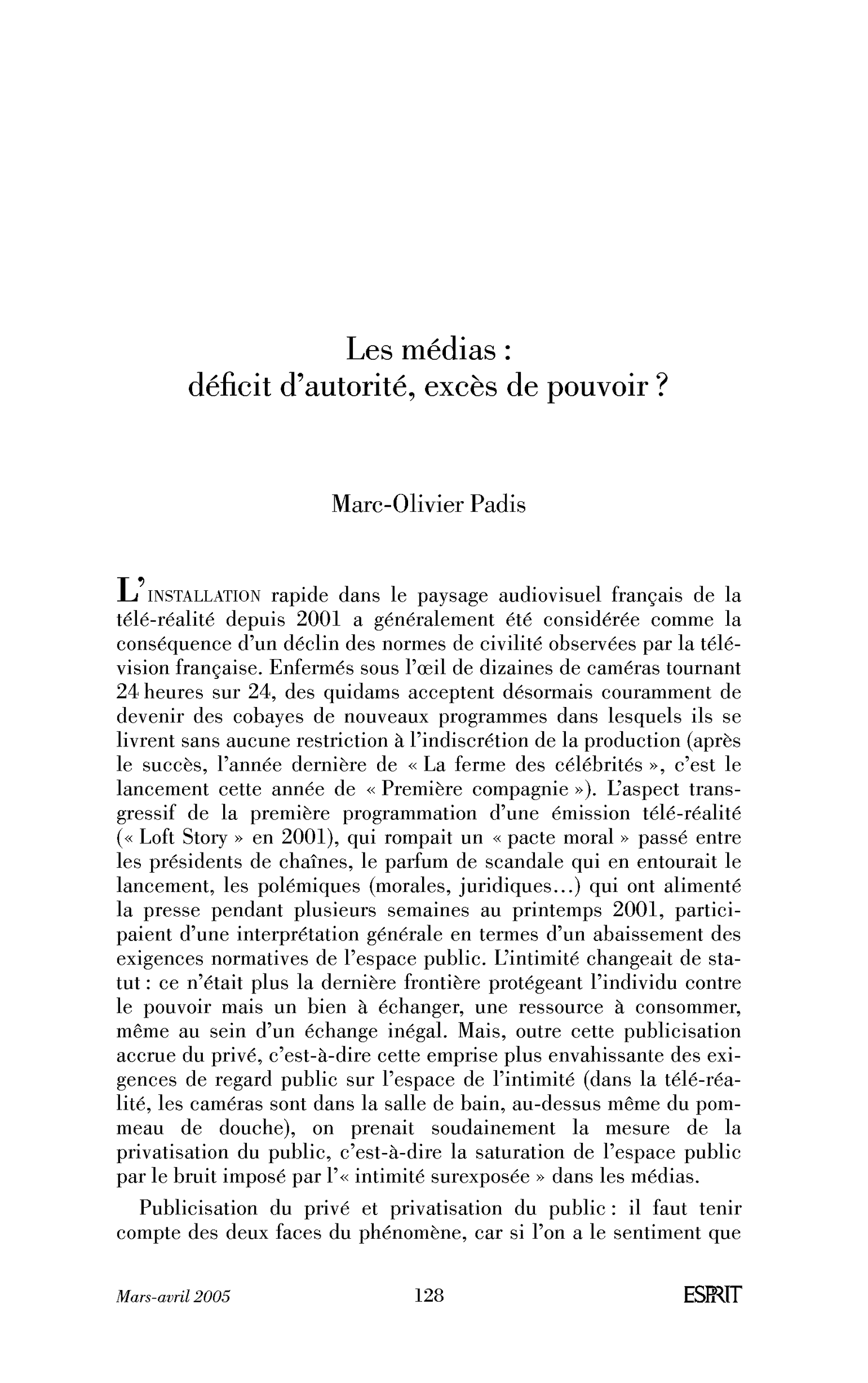 Les médias: déficit d’autorité, excès de pouvoir?