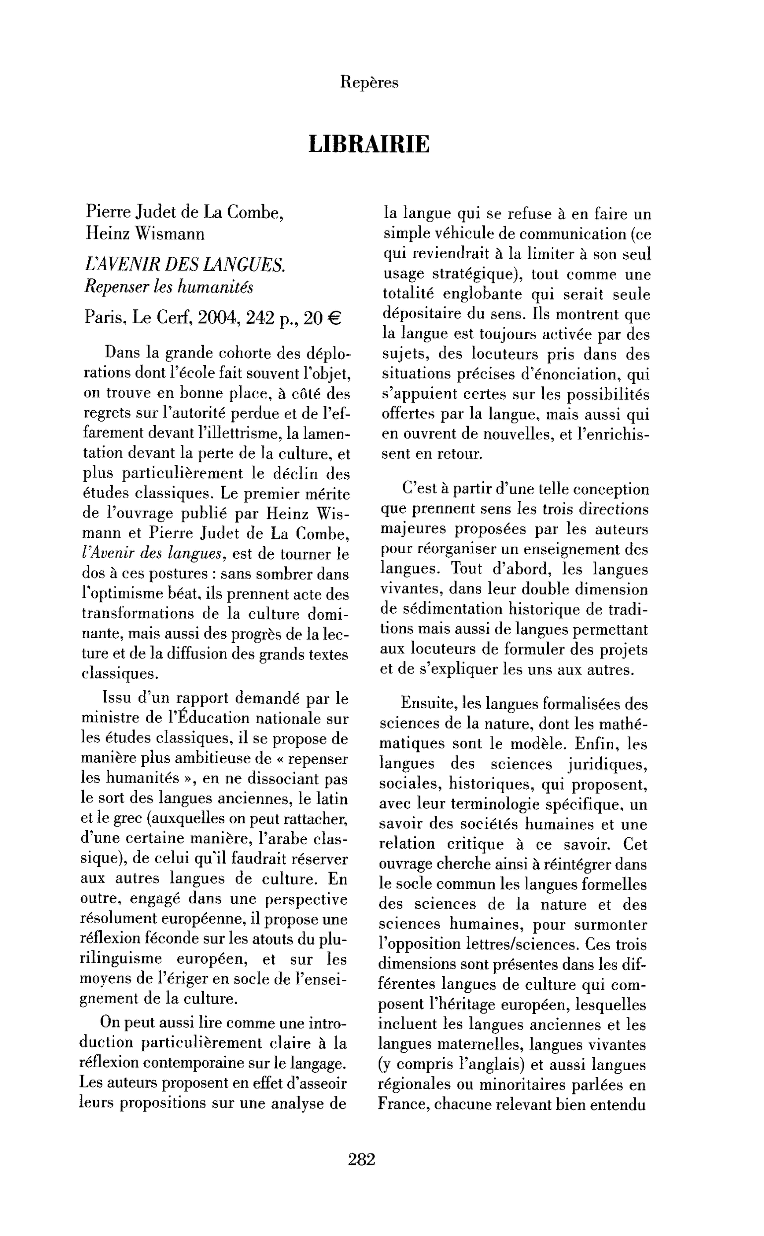 Pierre Judet de La Combe, Heinz Wismann: l’Avenir des langues. Repenser les humanités
