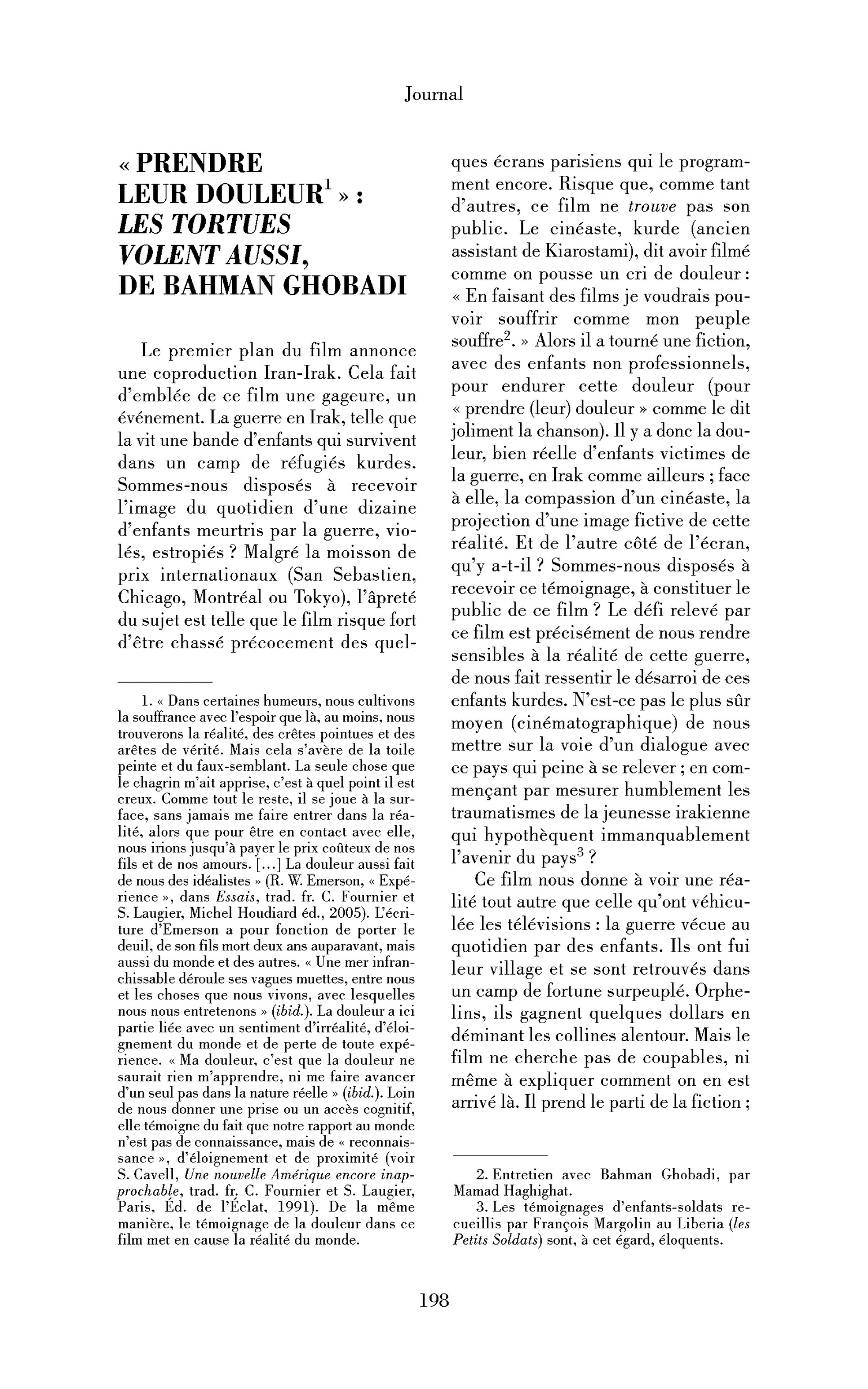 « Prendre leur douleur »: Les tortues volent aussi, de Bahman Ghobadi