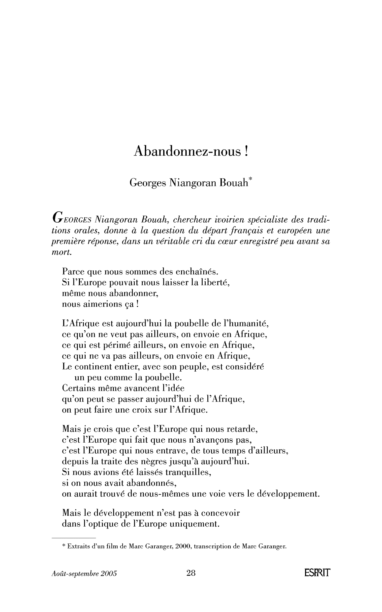 Abandonnez-nous !