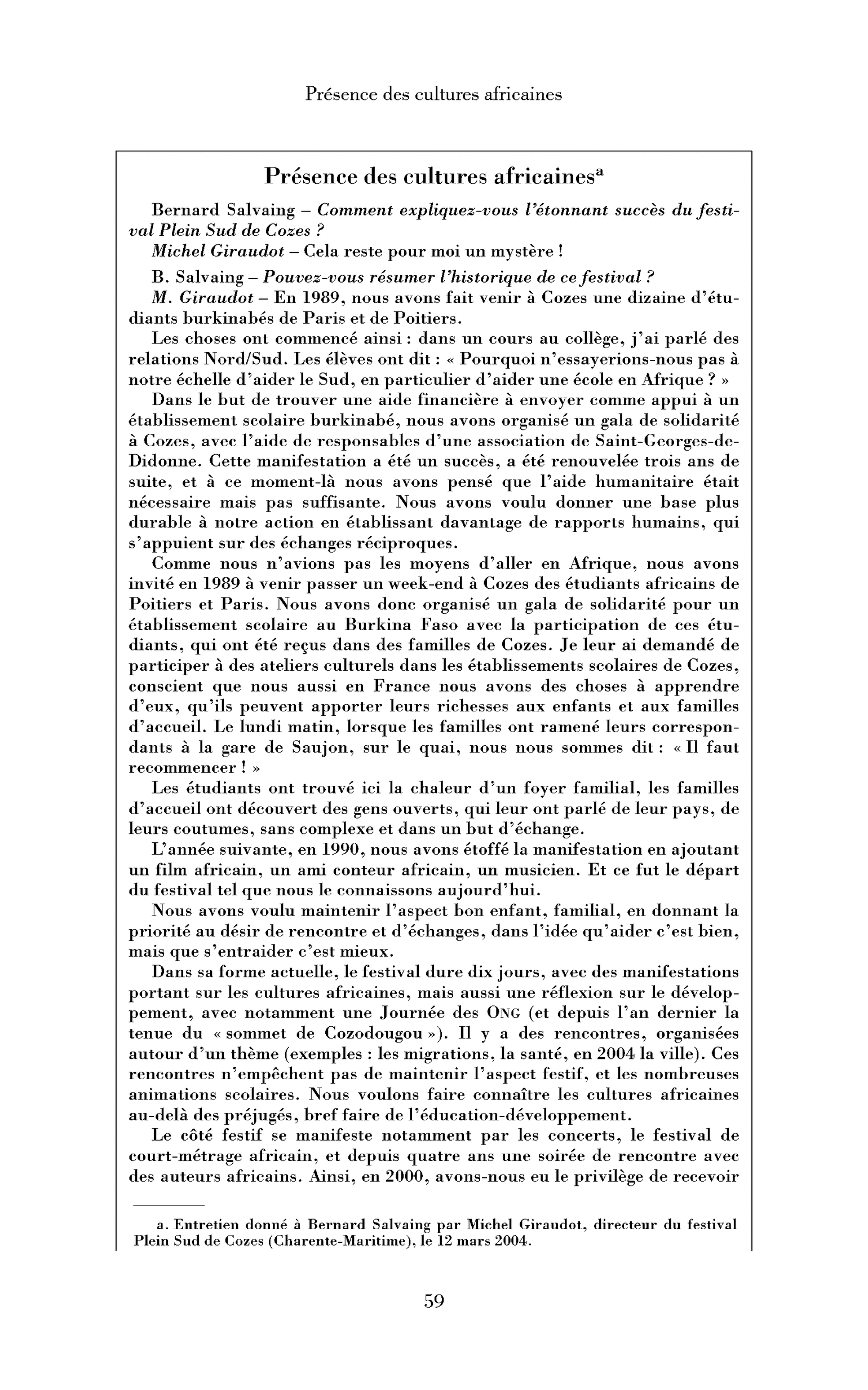 Présence des cultures africaines. (encadré)