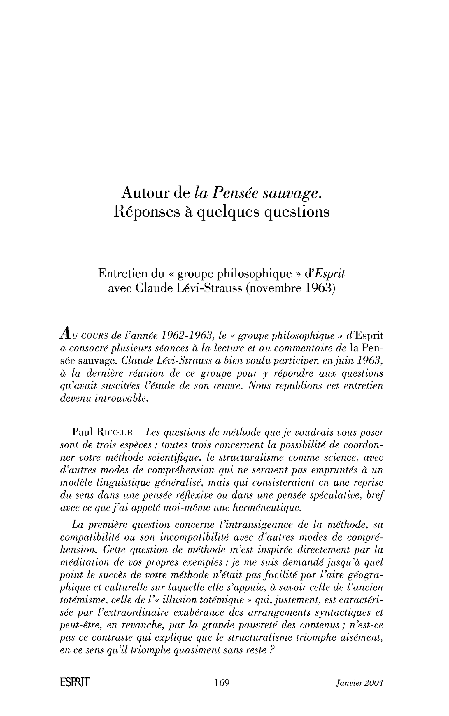 Autour de la Pensée sauvage. Réponses à quelques questions. (Entretien, novembre 1963)