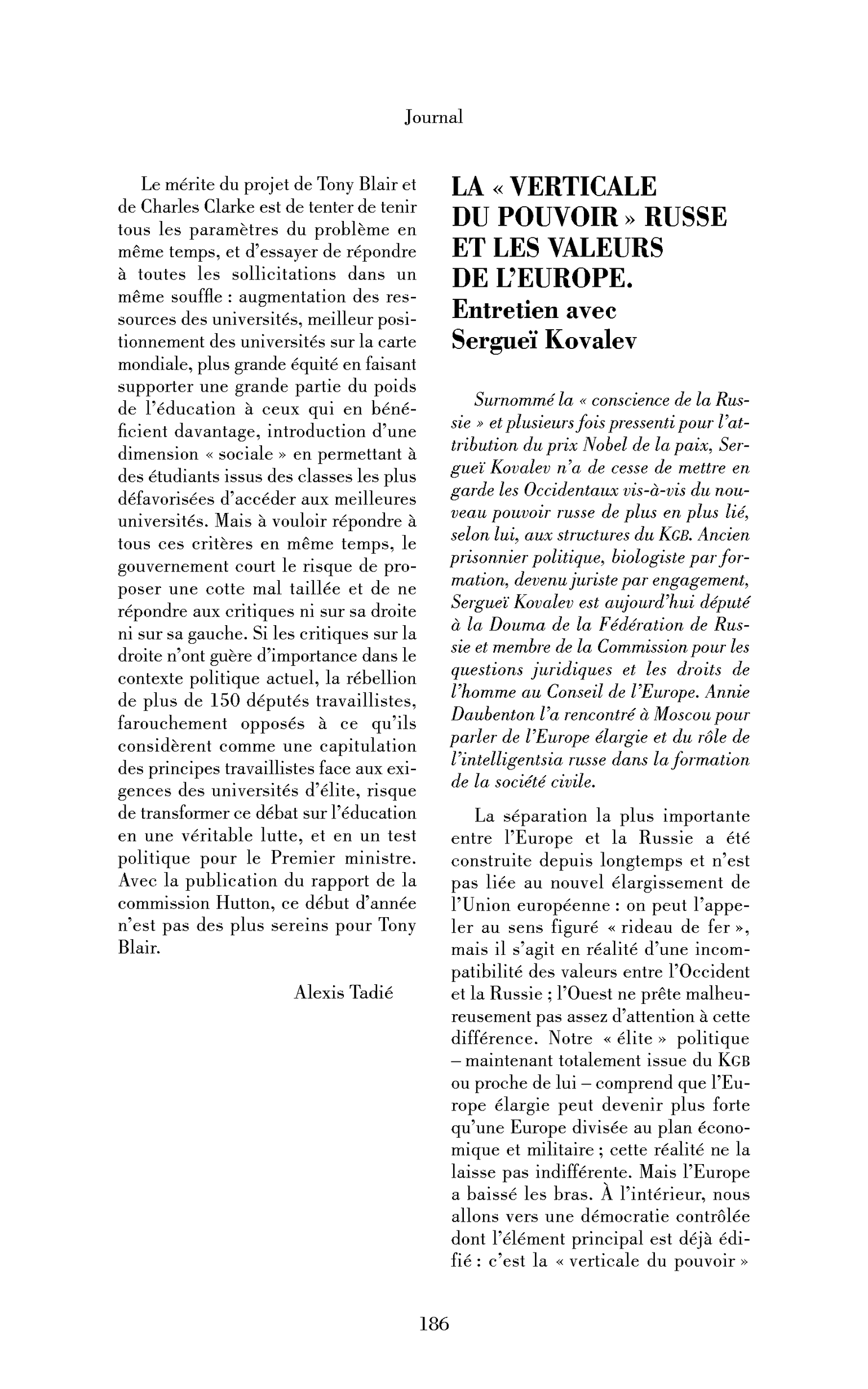 La « verticale du pouvoir » russe et les valeurs de l’Europe. (Entretien)