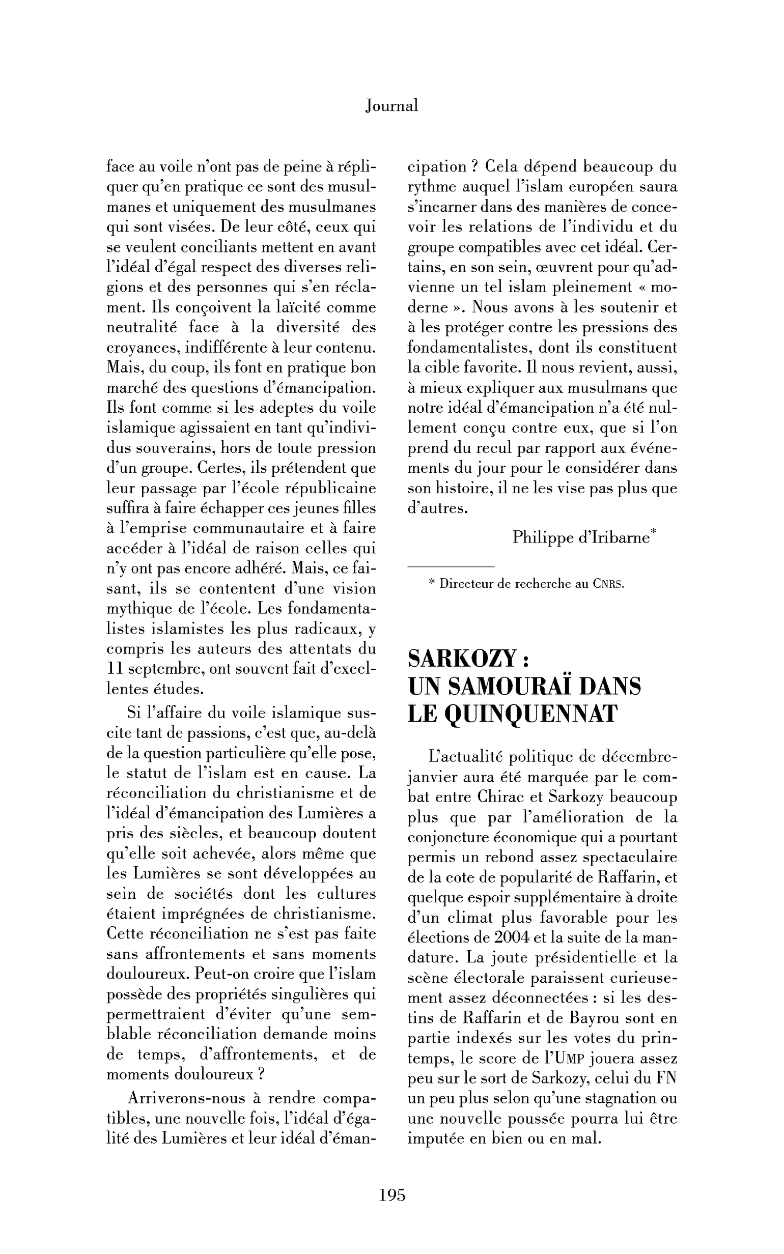 Sarkozy: un samouraï dans le quinquennat