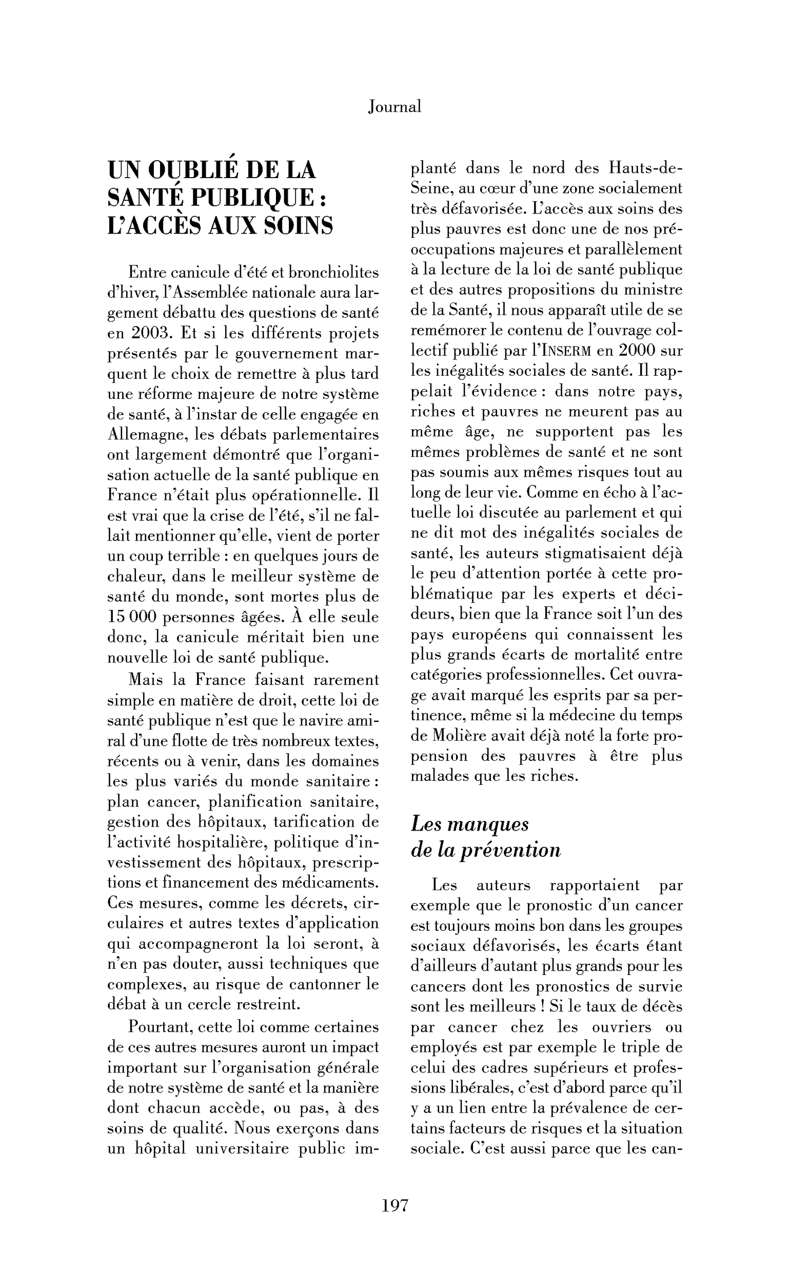 Un oublié de la santé publique: l’accès aux soins