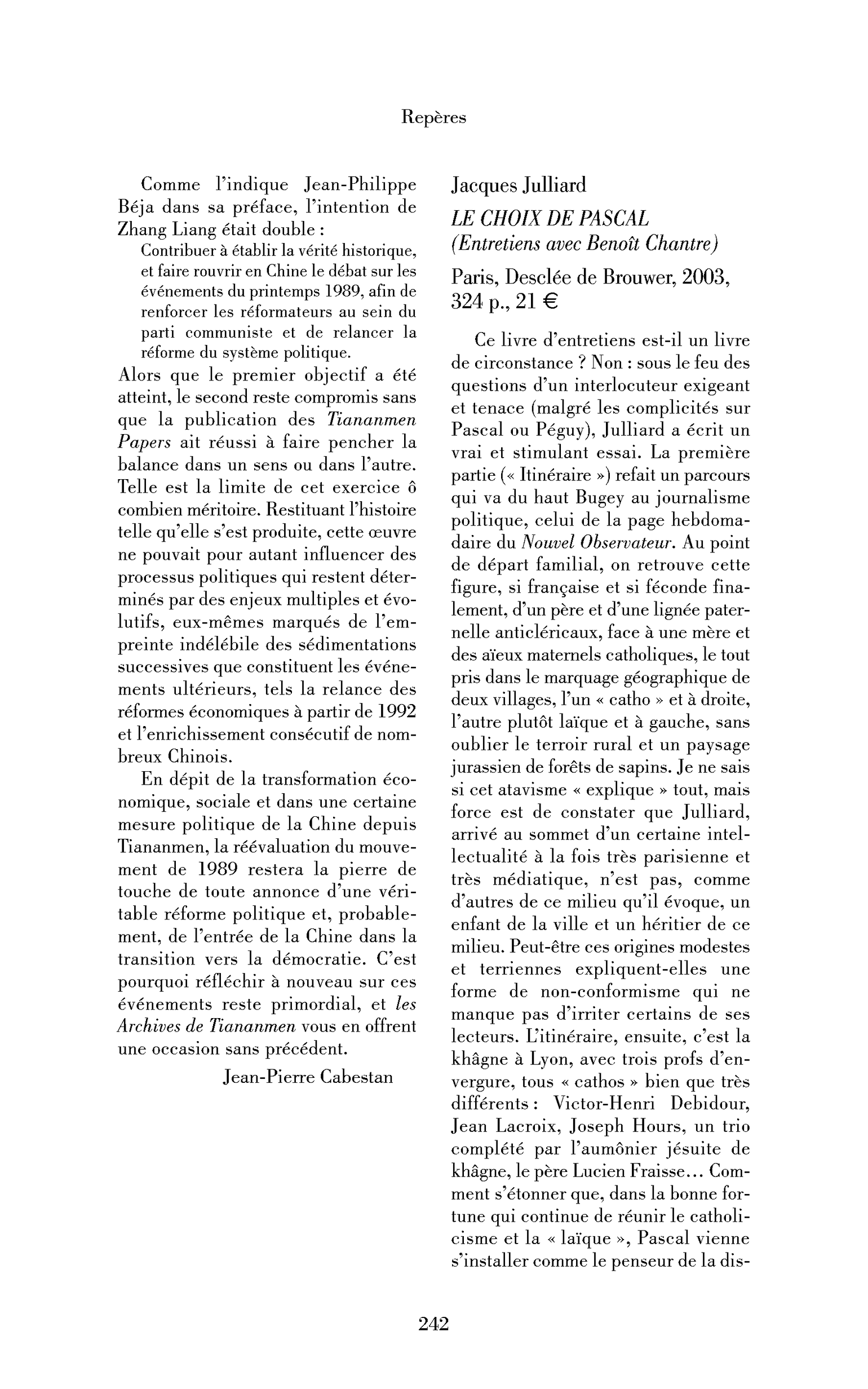Jacques Julliard: le Choix de Pascal (Entretiens avec Benoît Chantre)