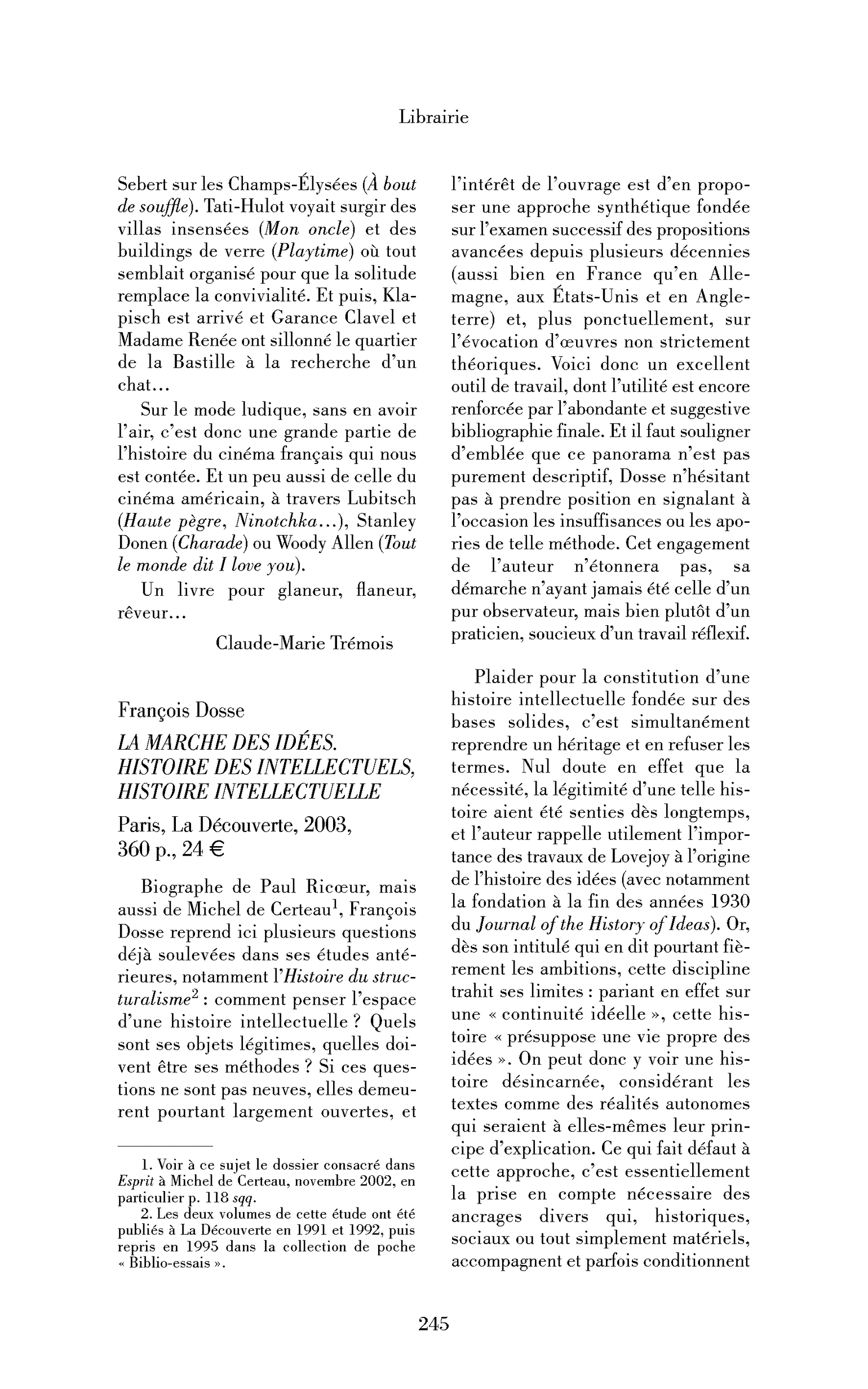 François Dosse: la Marche des idées. Histoire des intellectuels, histoire intellectuelle