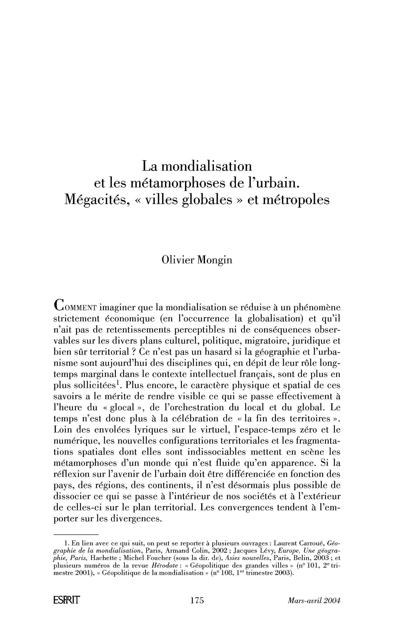La mondialisation et les métamorphoses de l’urbain. Mégacités, « villes globales » et métropoles