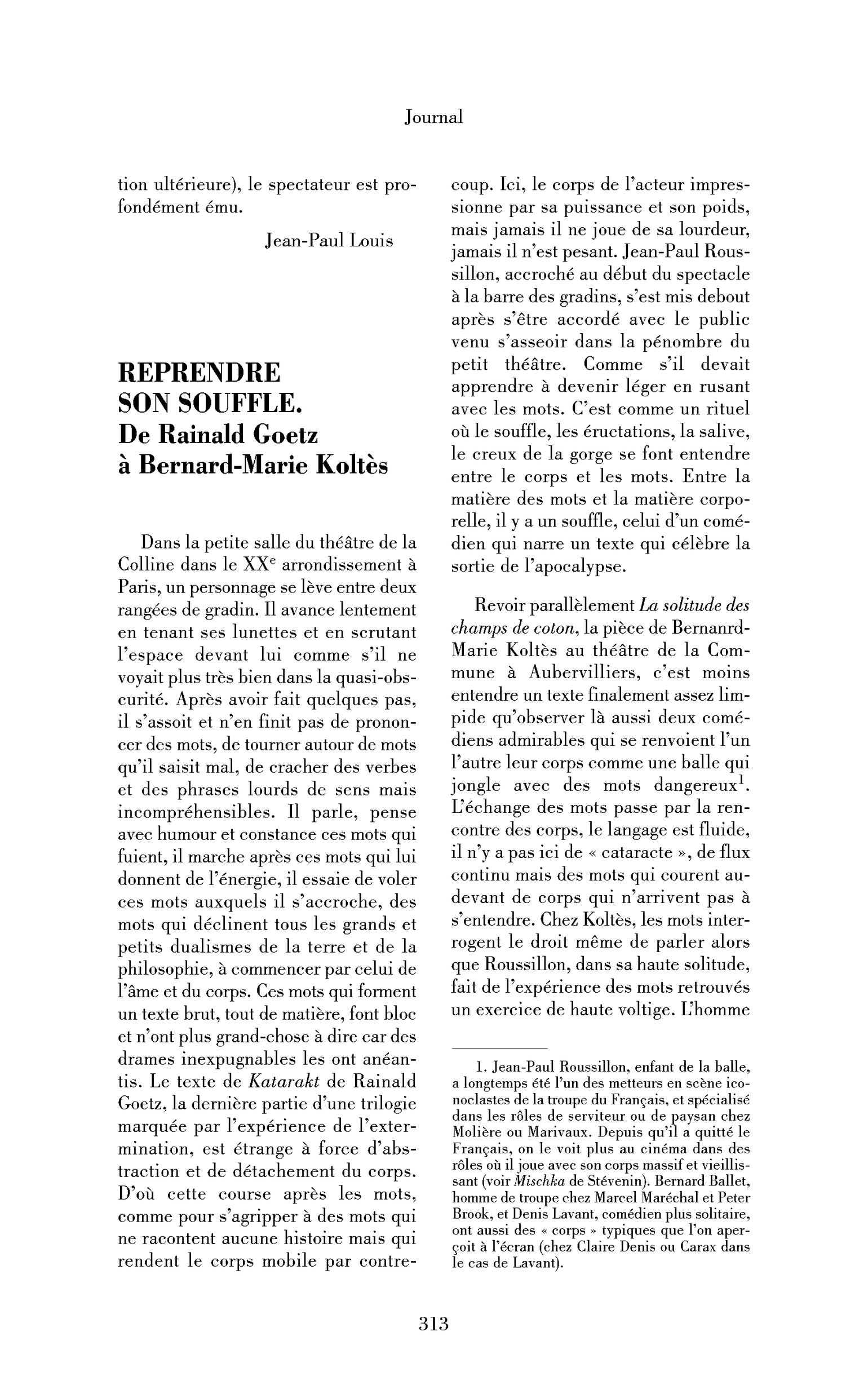 Reprendre son souffle. De Rainald Goetz à Bernard-Marie Koltès