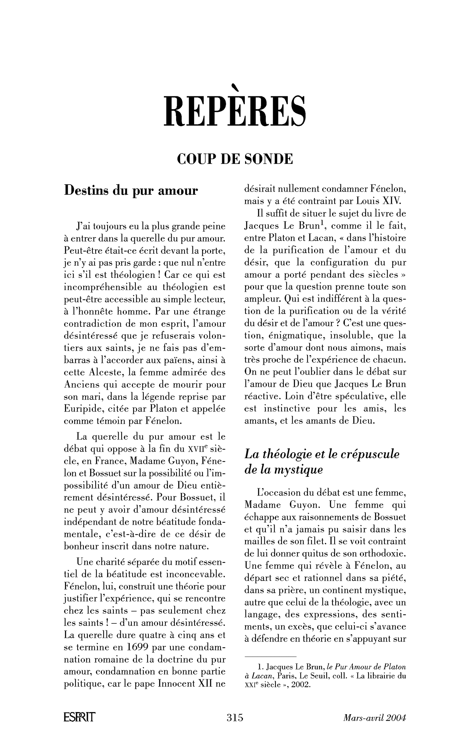 Destins du pur amour