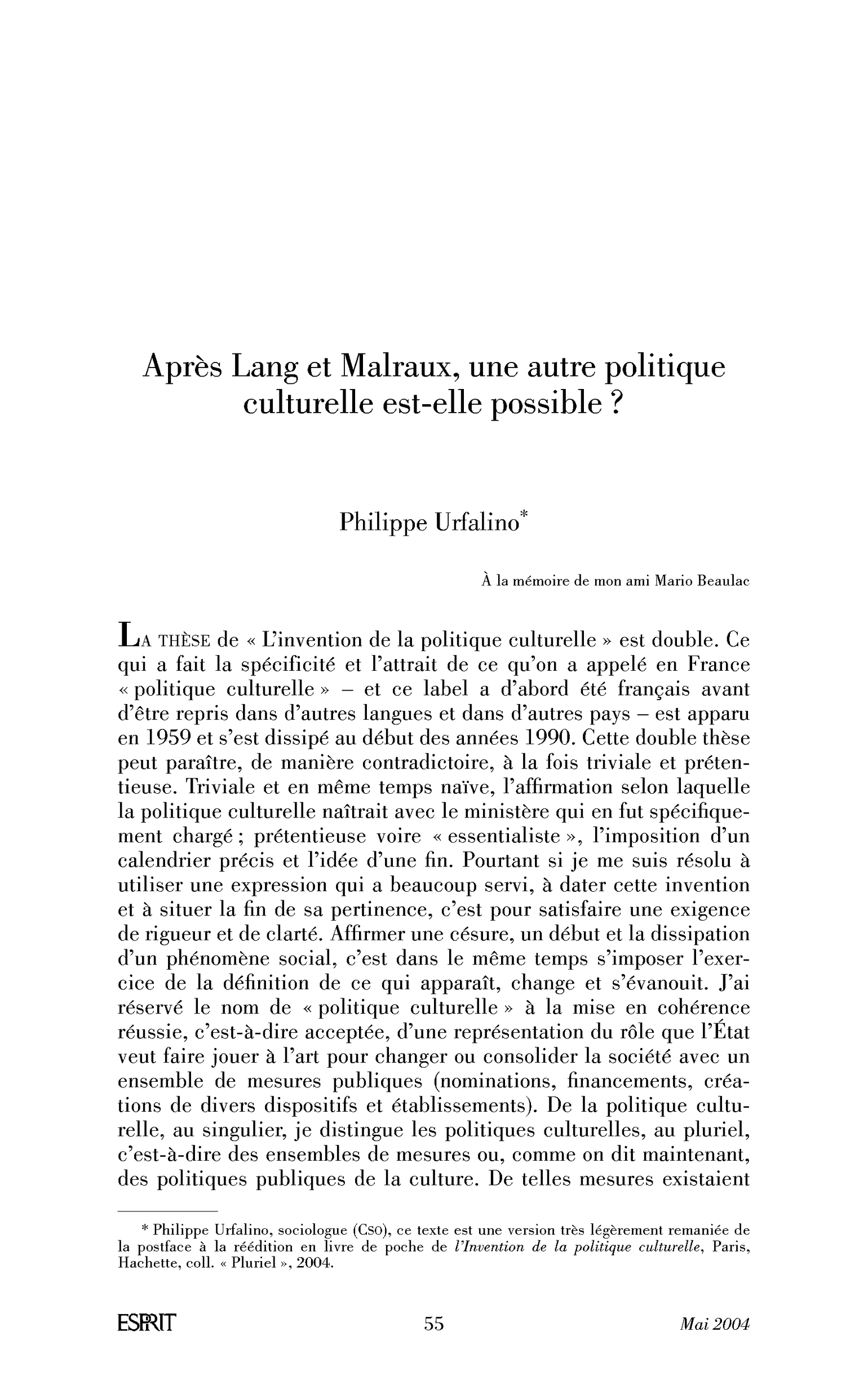 Après Lang et Malraux, une autre politique culturelle est-elle possible ?