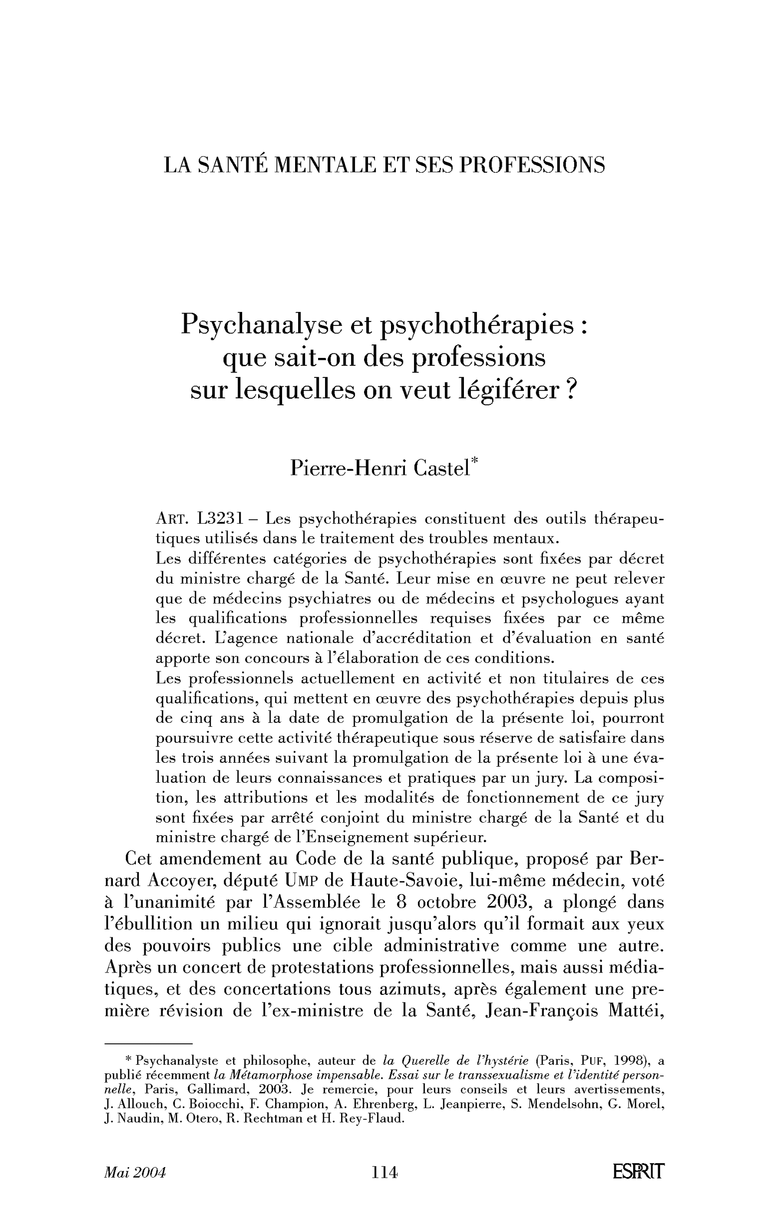 Psychanalyse et psychothérapies: que sait-on des professions sur lesquelles on veut légiférer?