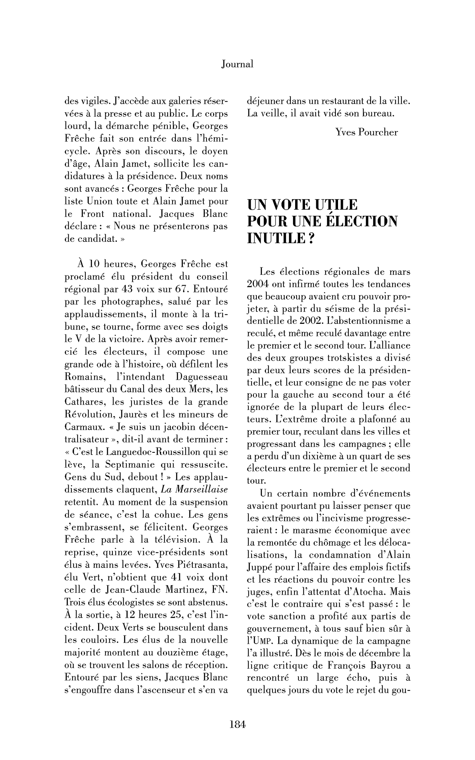 Un vote utile pour une élection inutile?