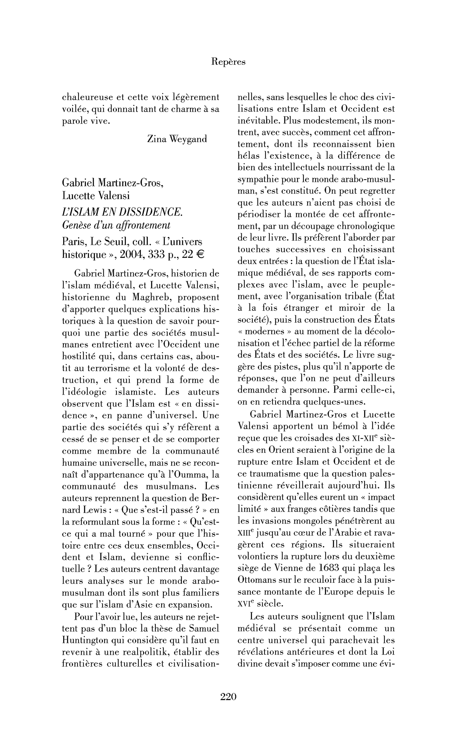 Gabriel Martinez-Gros, Lucette Valensi: l’Islam en dissidence. Genèse d’un affrontement