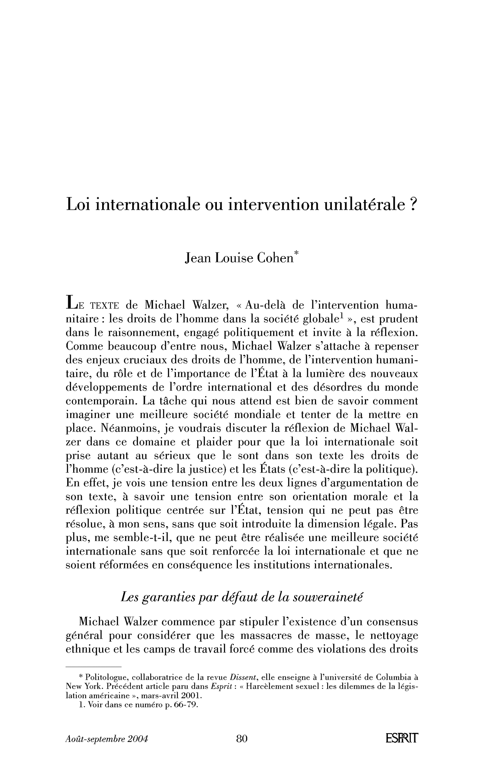 Loi internationale ou intervention unilatérale?