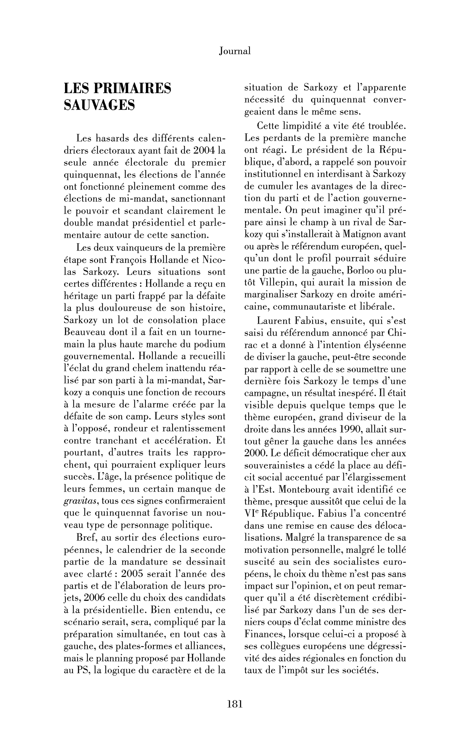 Les primaires sauvages