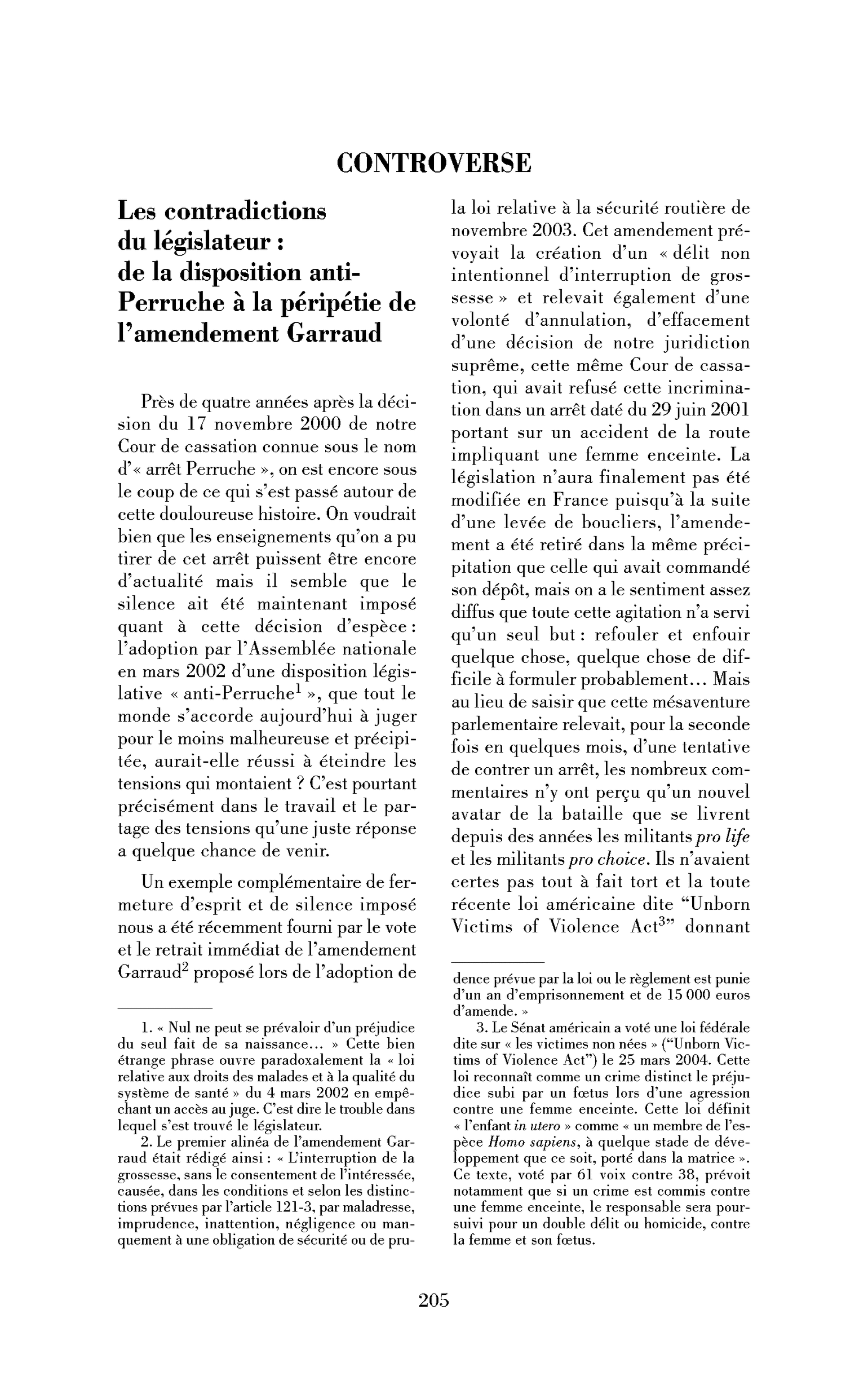 Les contradictions du législateur : de la disposition anti-Perruche à la péripétie de l’amendement Garraud