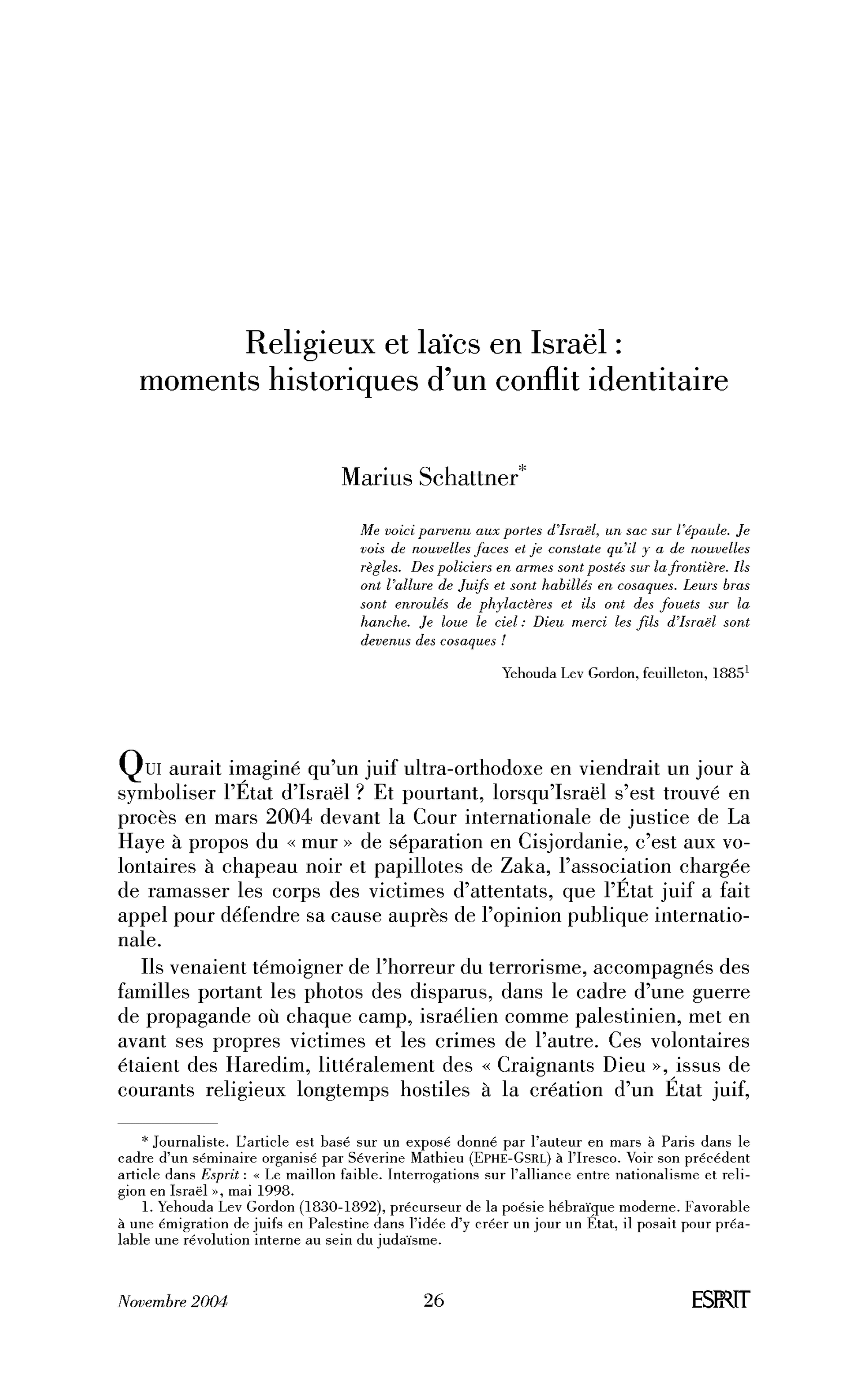 Religieux et laïcs en Israël: moments historiques d’un conflit identitaire