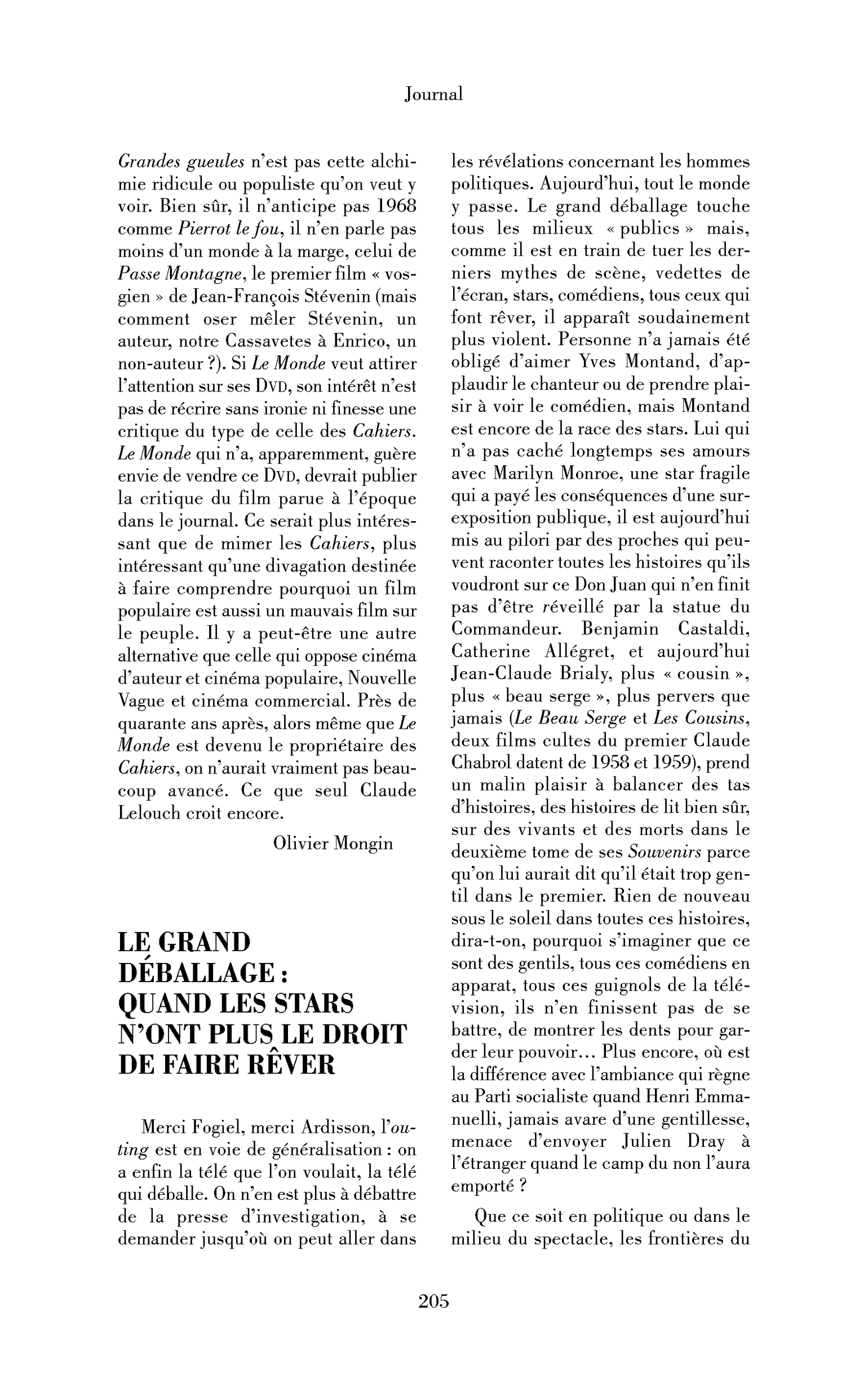 Le grand déballage: quand les stars n’ont plus le droit de faire rêver