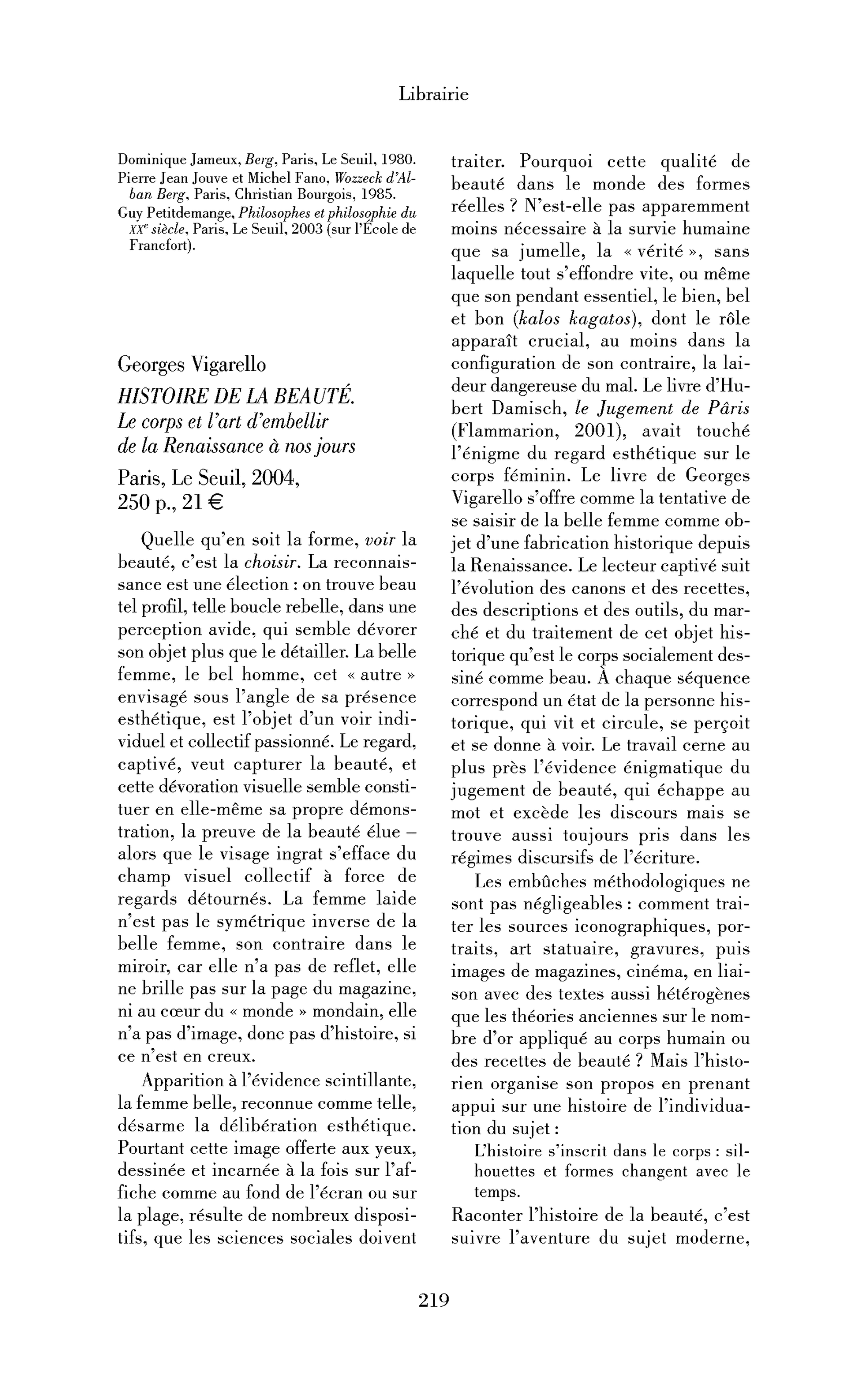 Georges Vigarello: Histoire de la beauté.