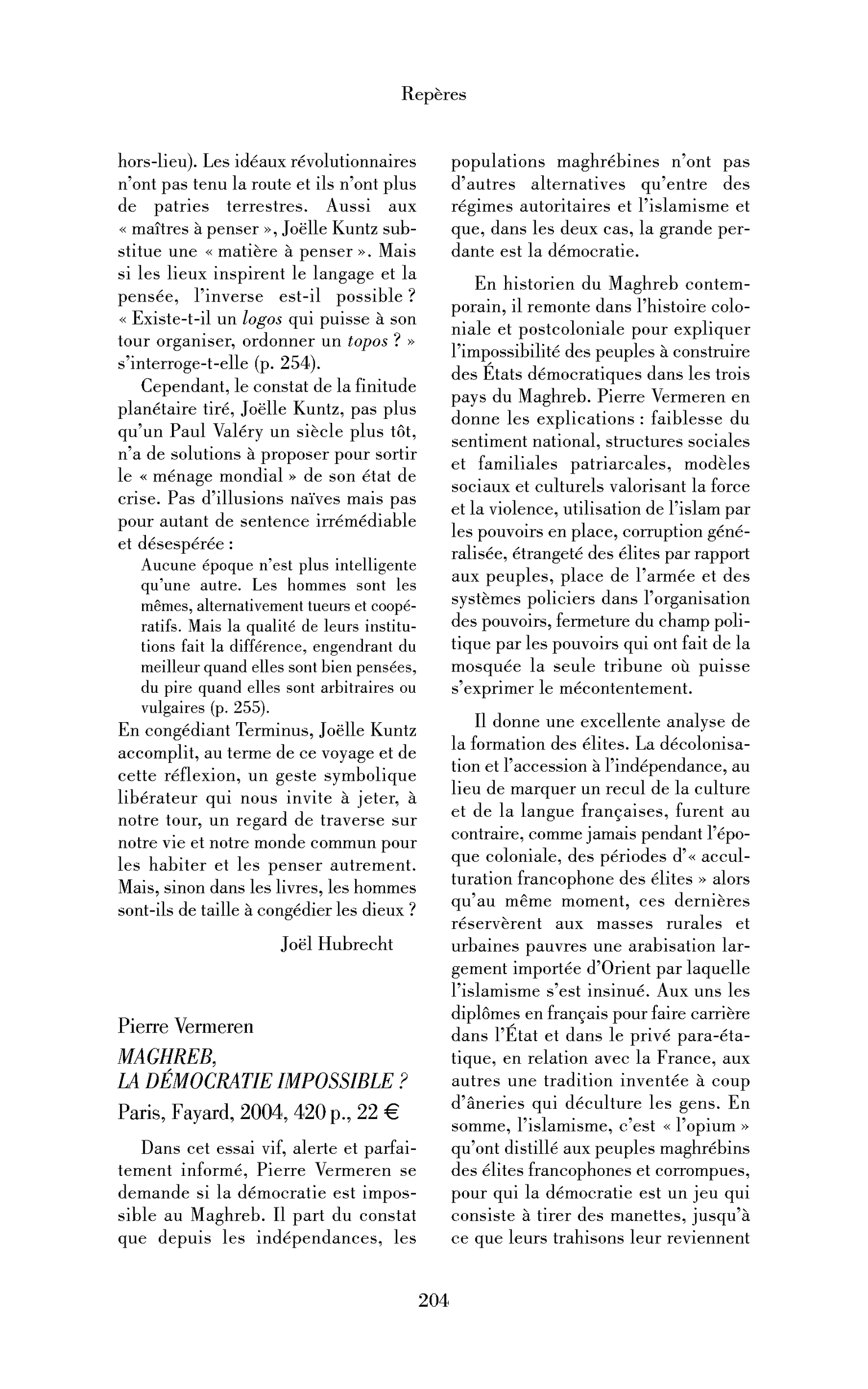 Pierre Vermeren: Maghreb, la démocratie impossible?