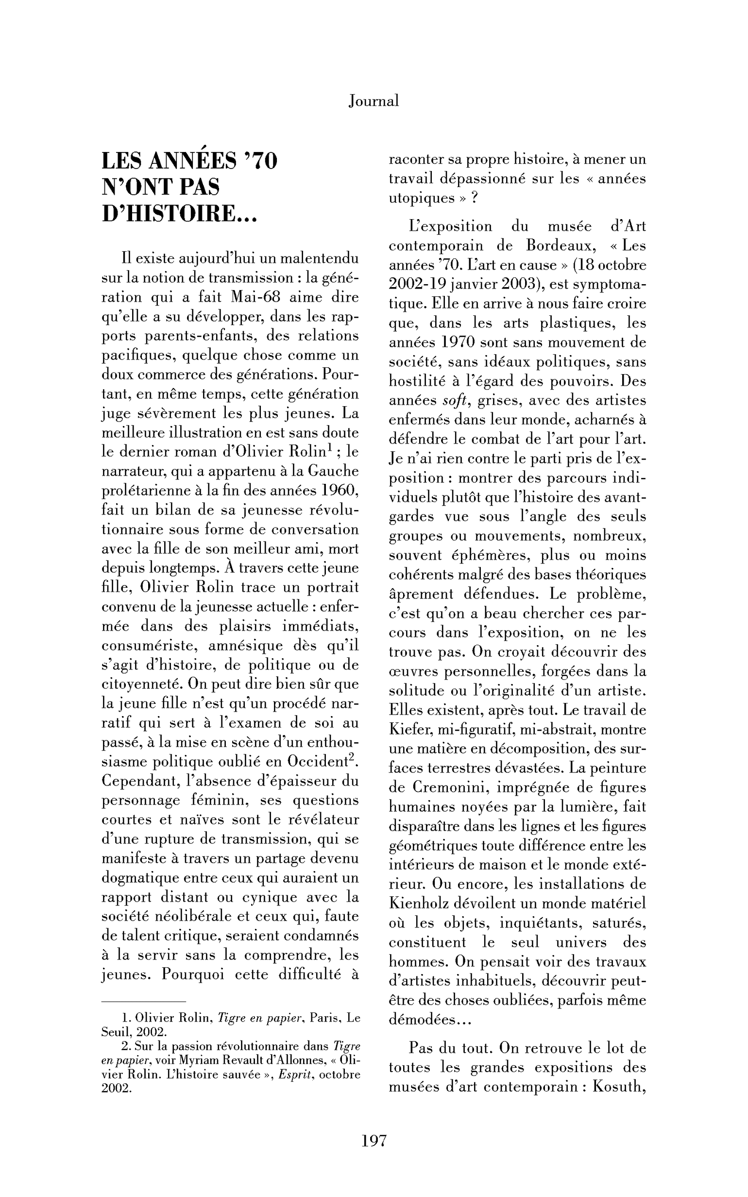Les années ’70 n’ont pas d’histoire…