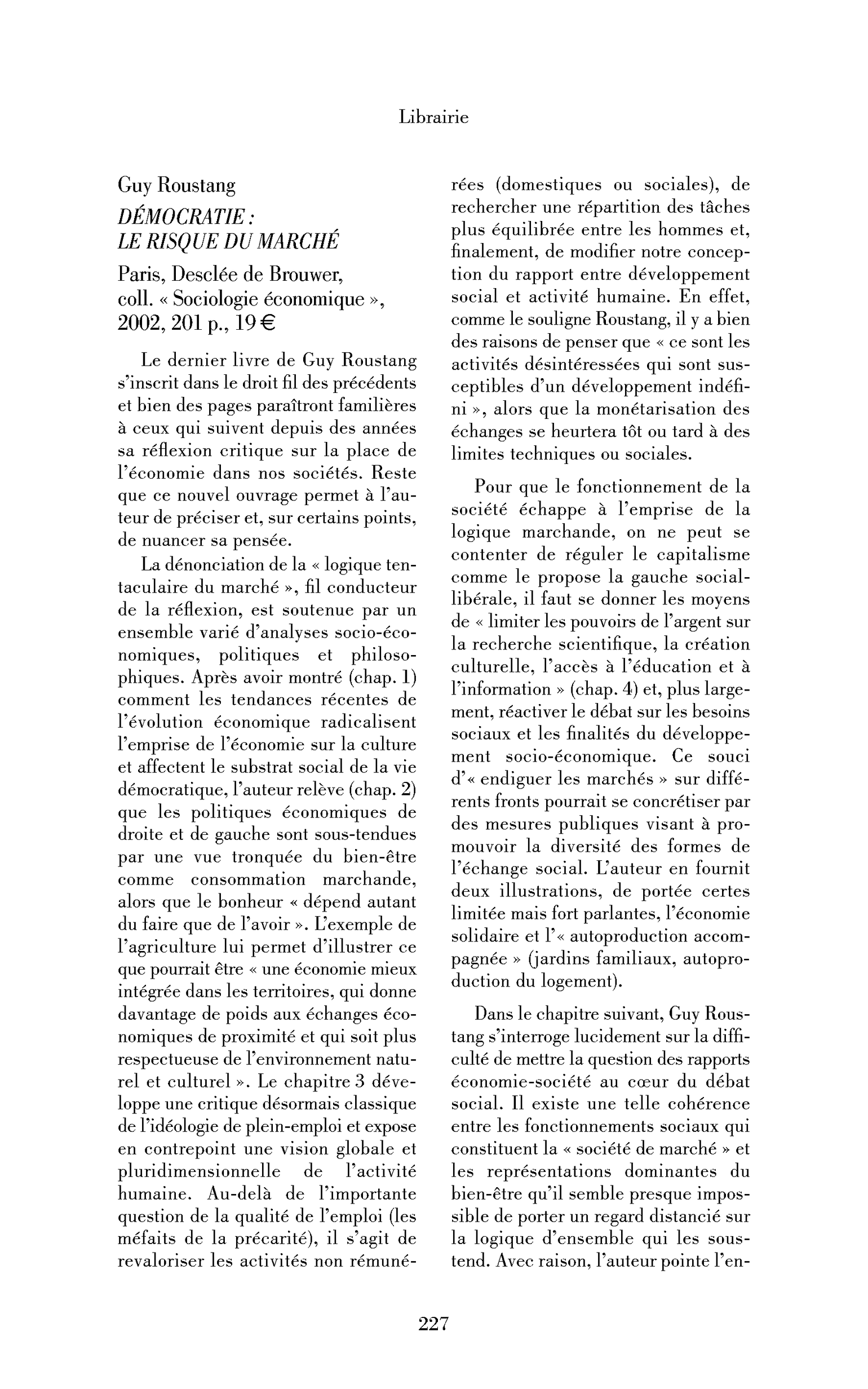 Guy Roustang, Démocratie : le risque du marché