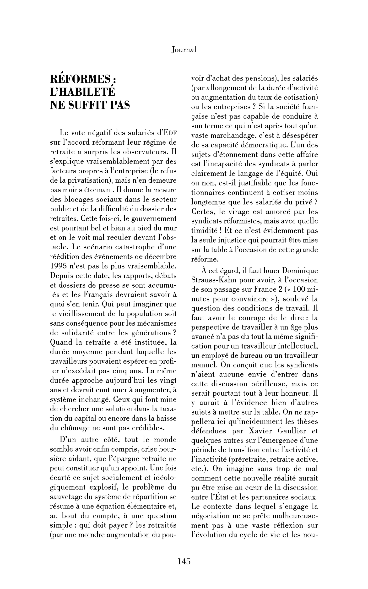 Réformes: l’habileté ne suffit pas