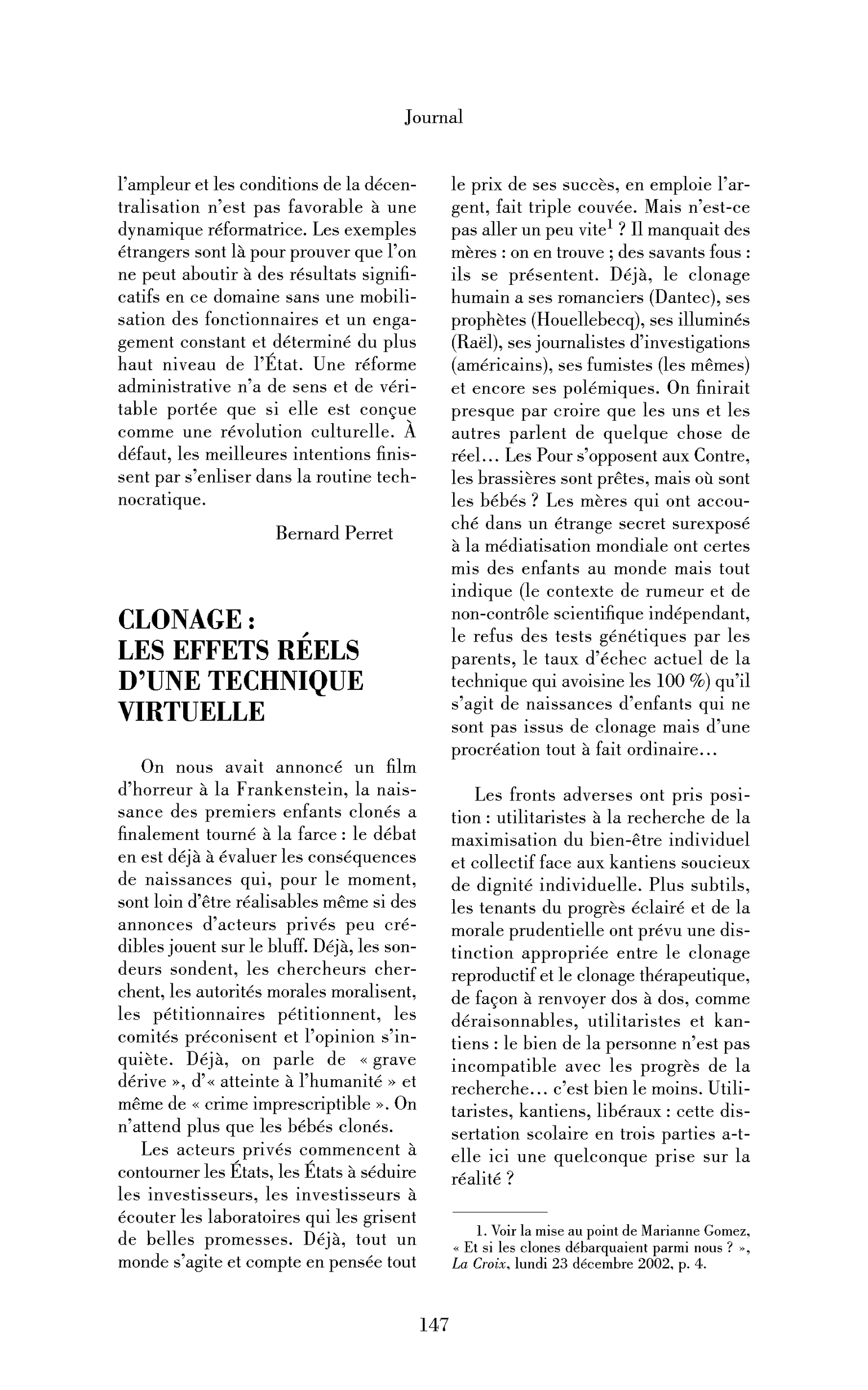 Clonage: les effets réels d’une technique virtuelle